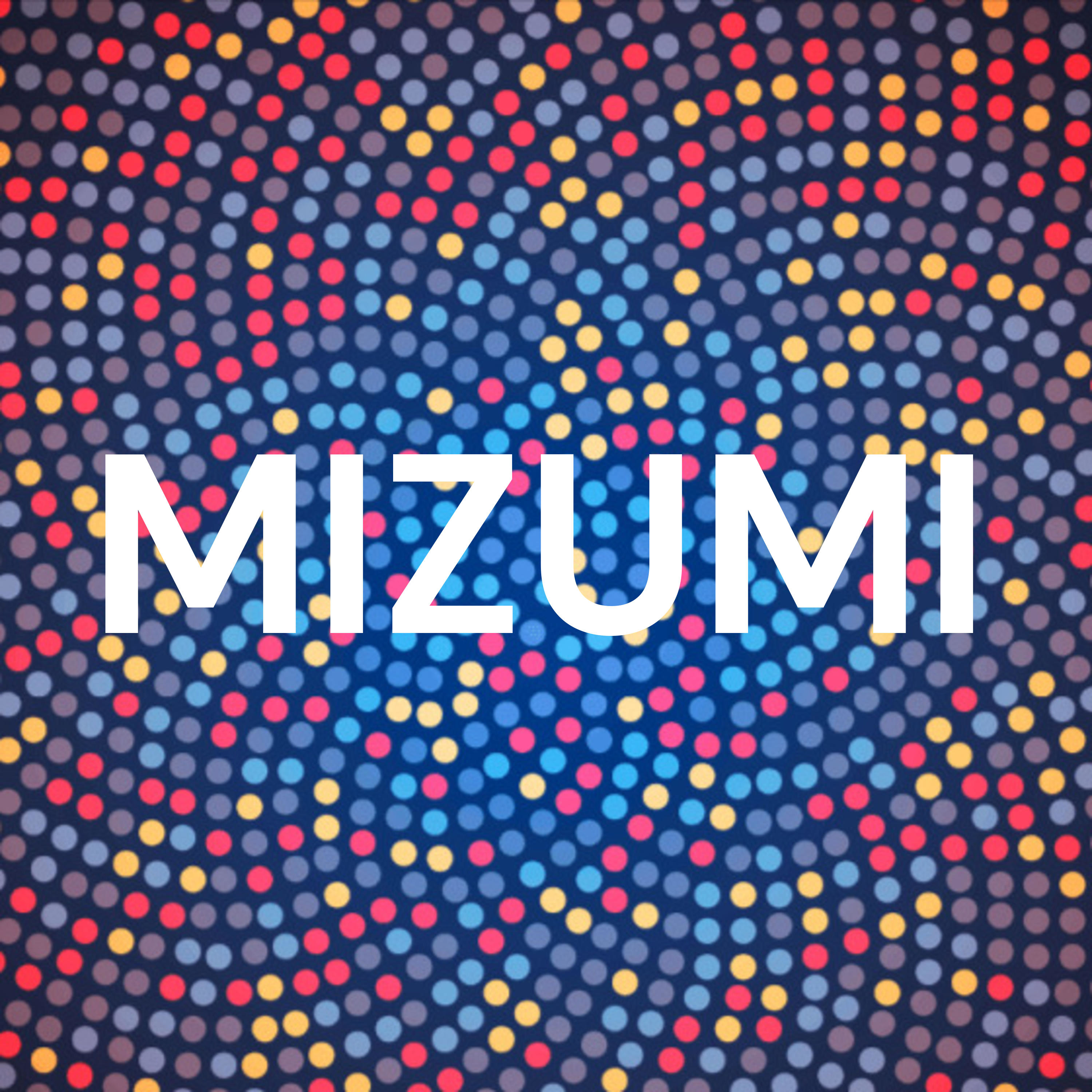 MIZUMI podcast artwork