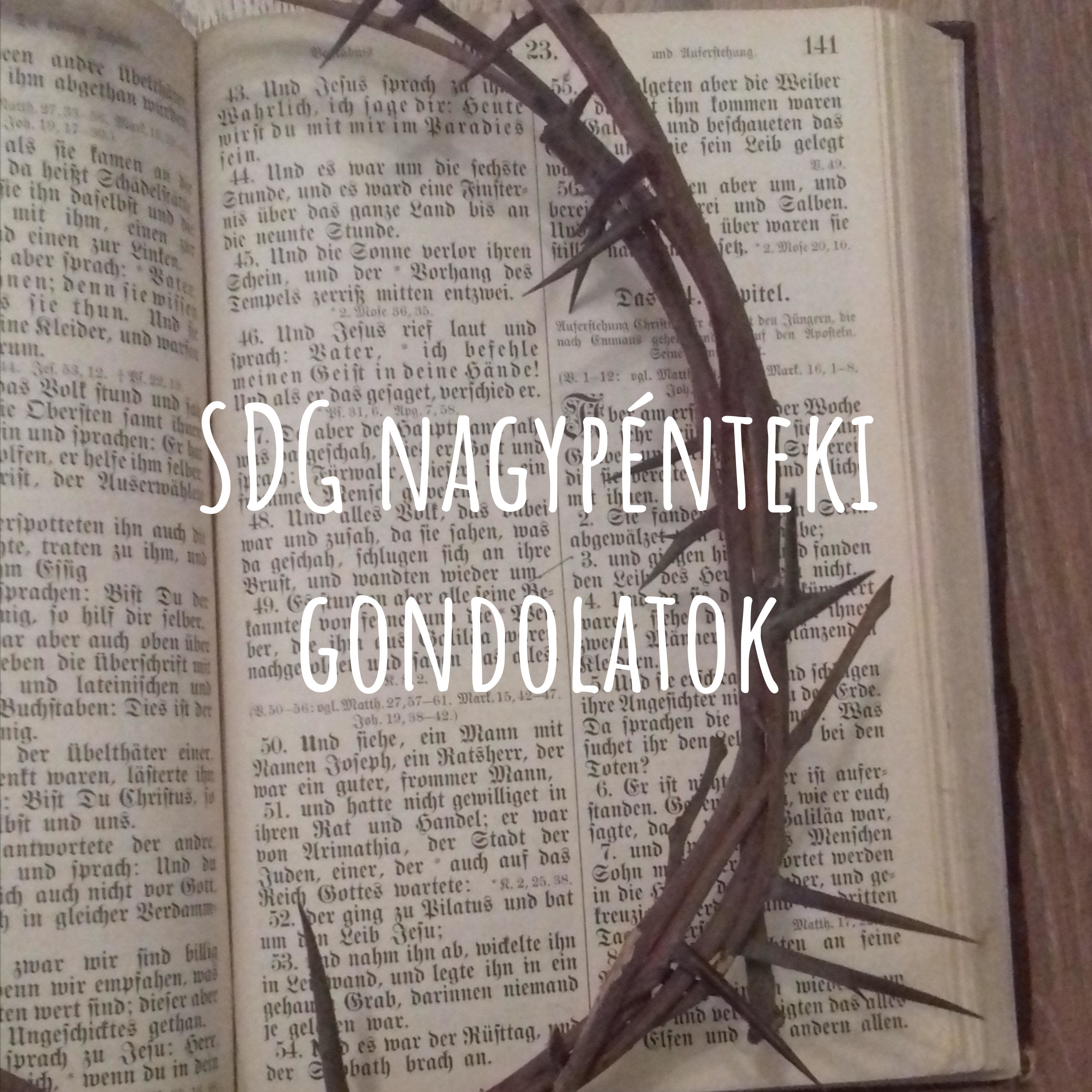 SDG nagypénteki gondolatok podcast artwork
