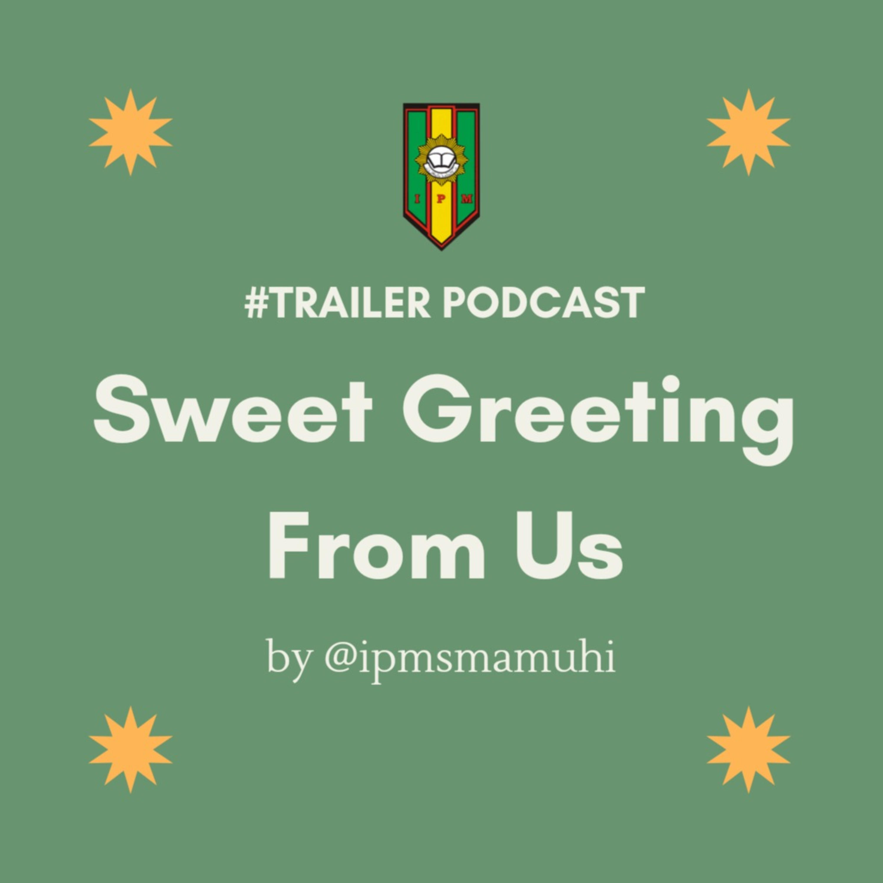 Sweet Greeting From Us! (Trailer)