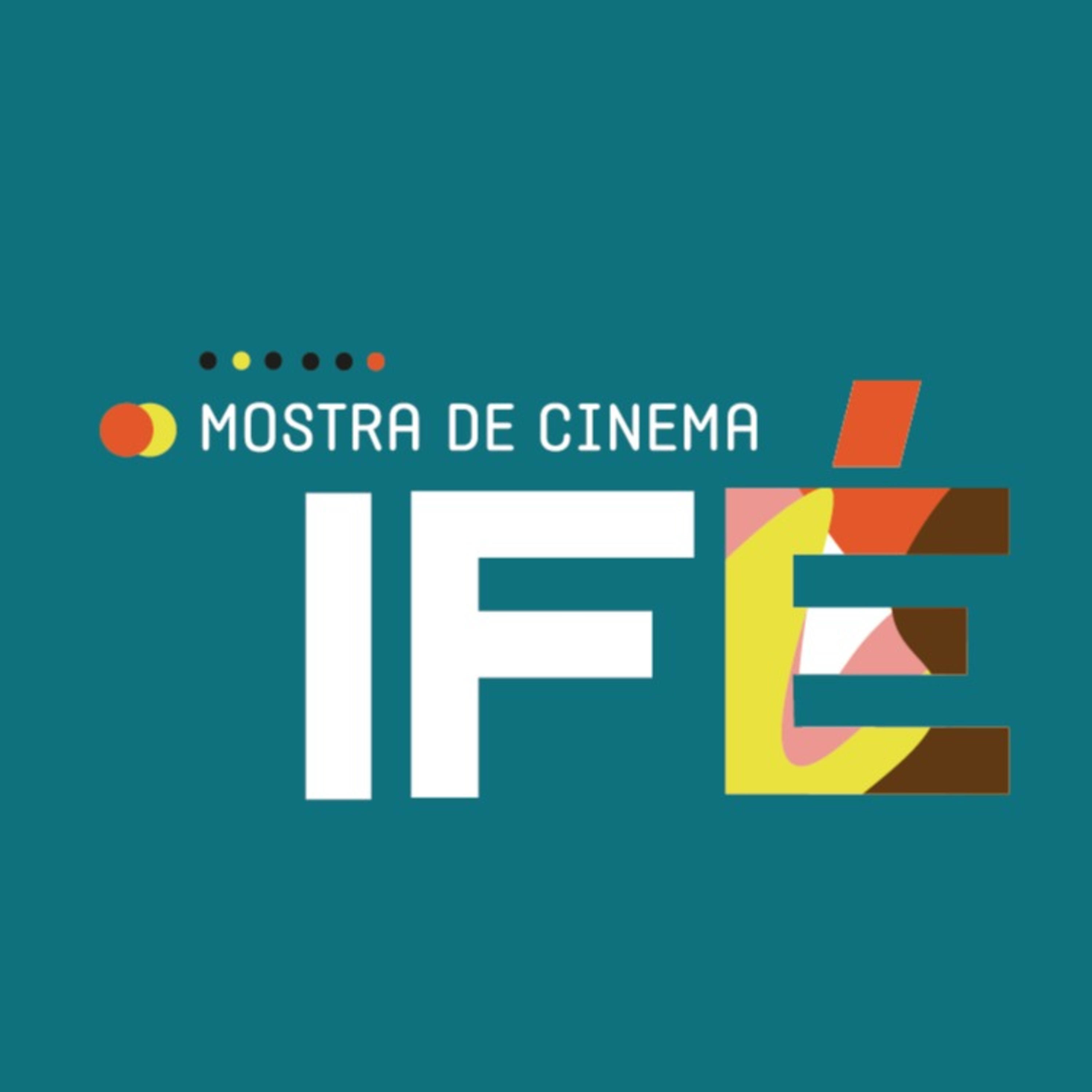 Podcast # Mostra de Cinema IFÉ