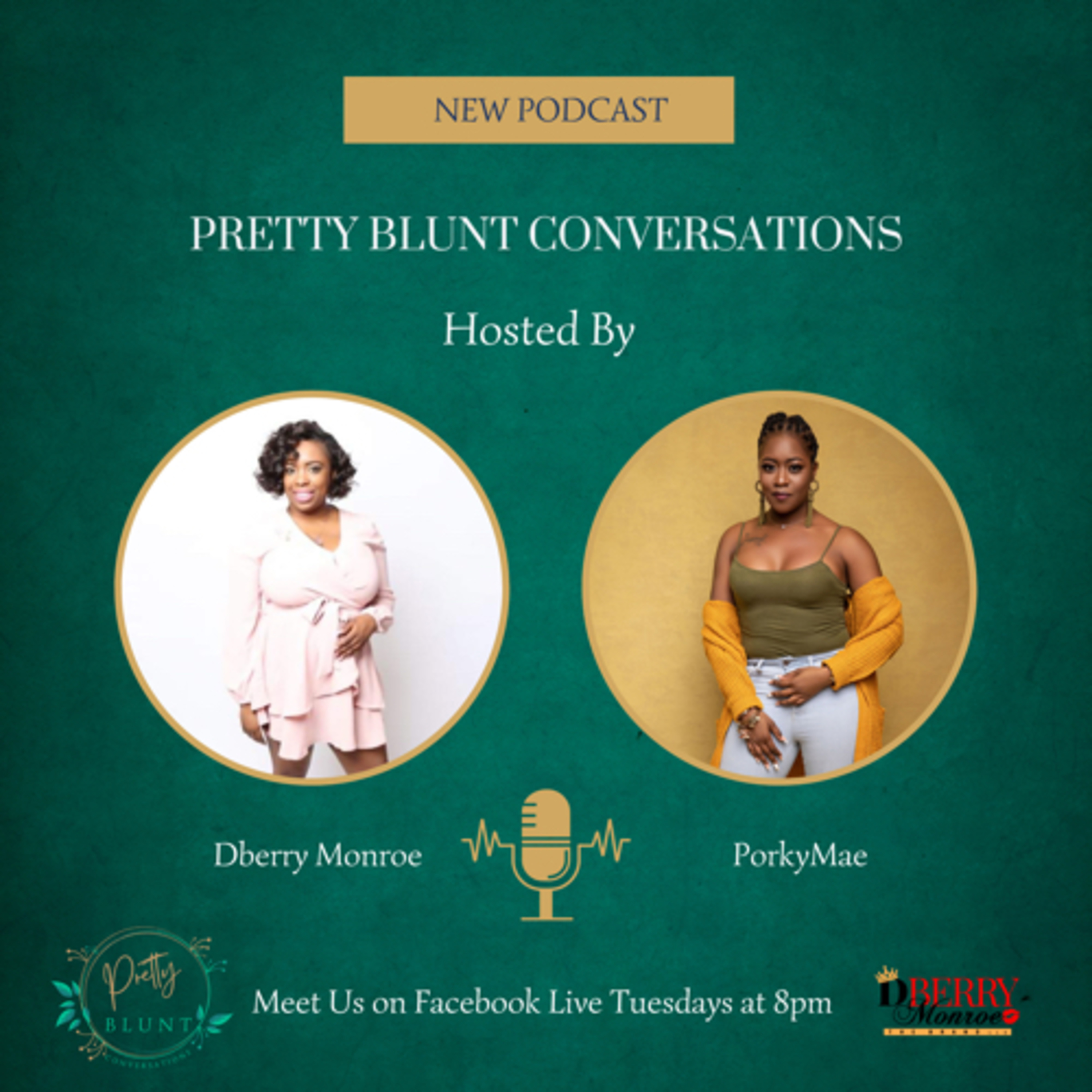 EP 103 Pretty Adulting with Dberry Monroe & PorkyMae episode artwork