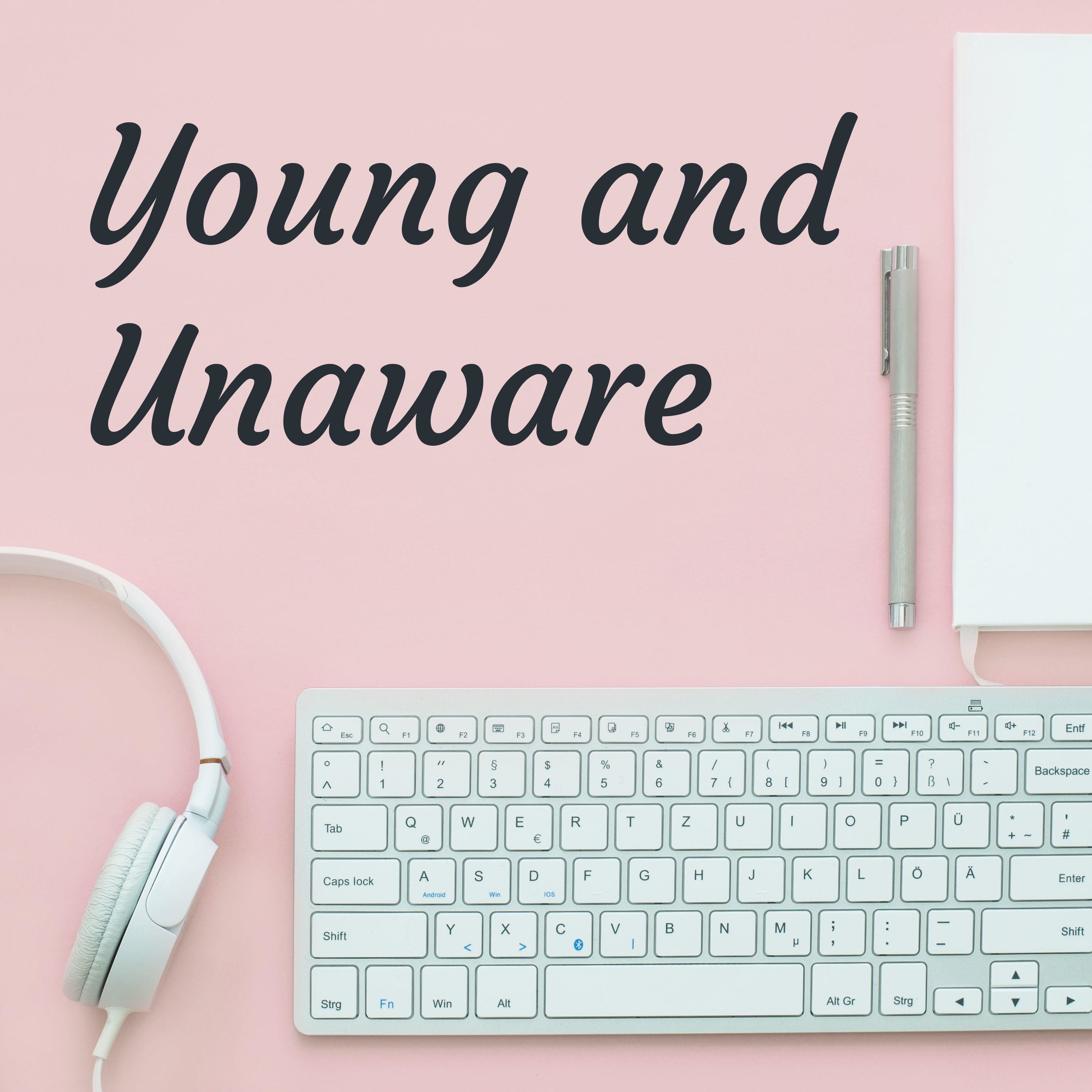 Young and Unaware cover art