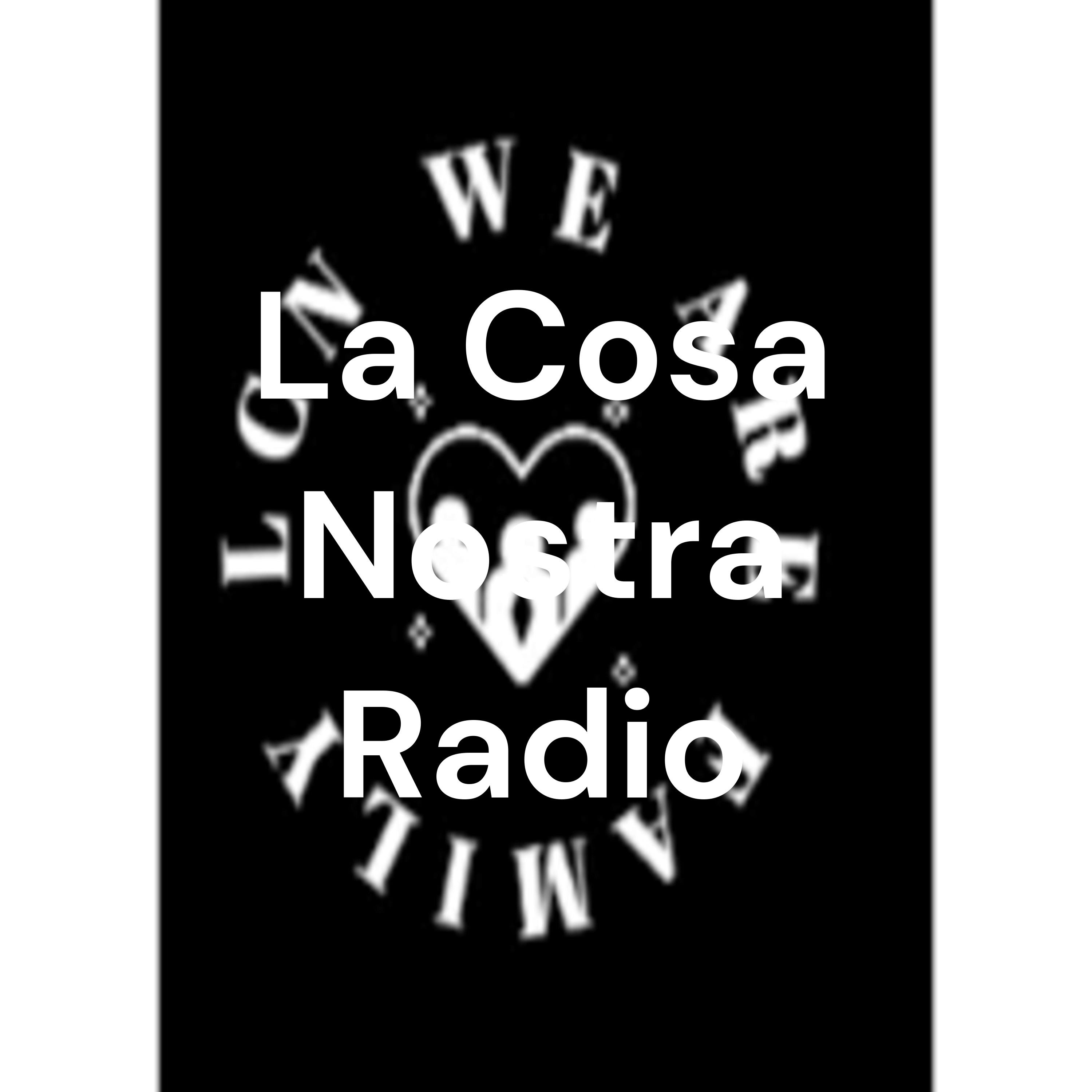 La Cosa Nostra Radio
