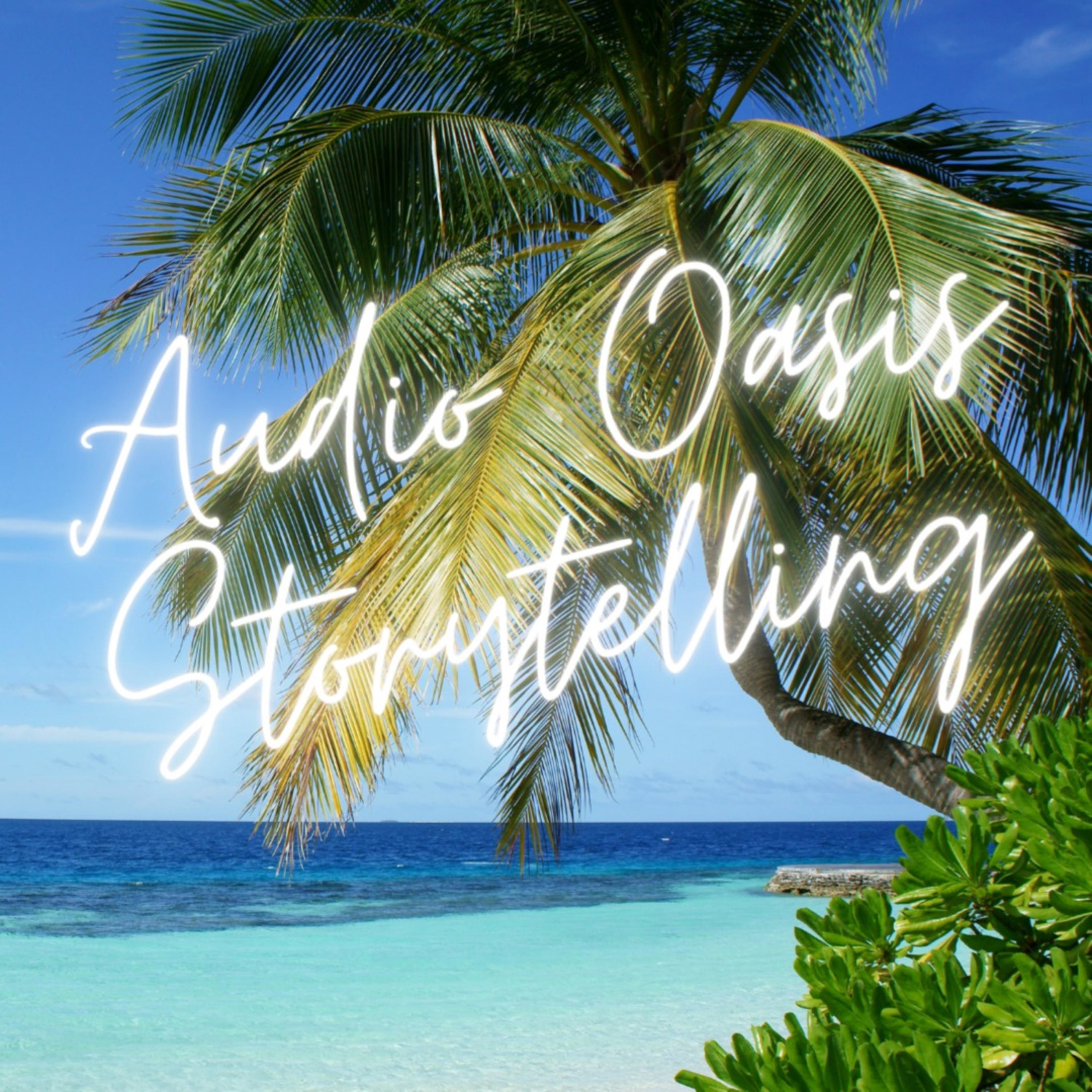 Audio Oasis Storytelling Podcast