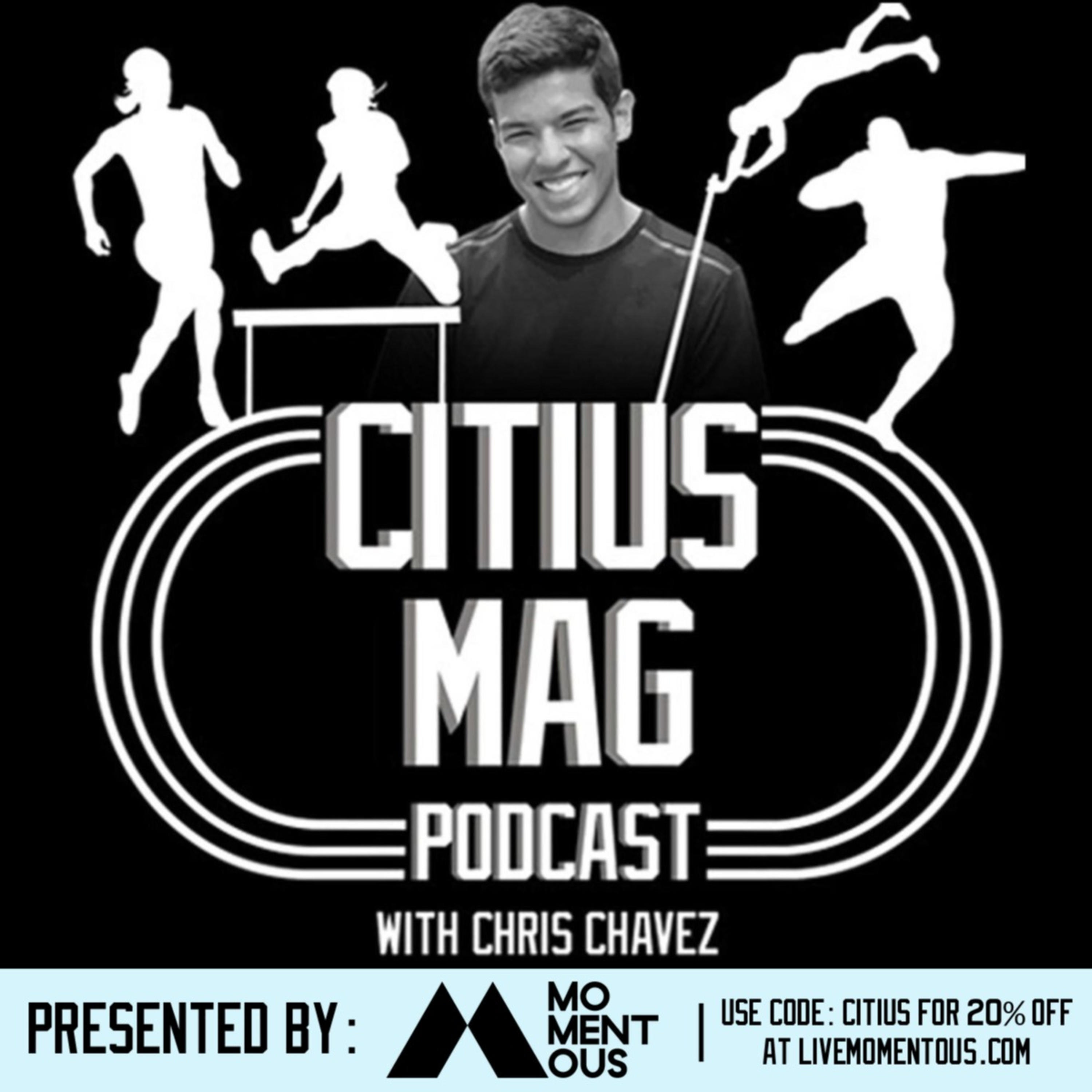 CITIUS MAG Podcast with Chris Chavez