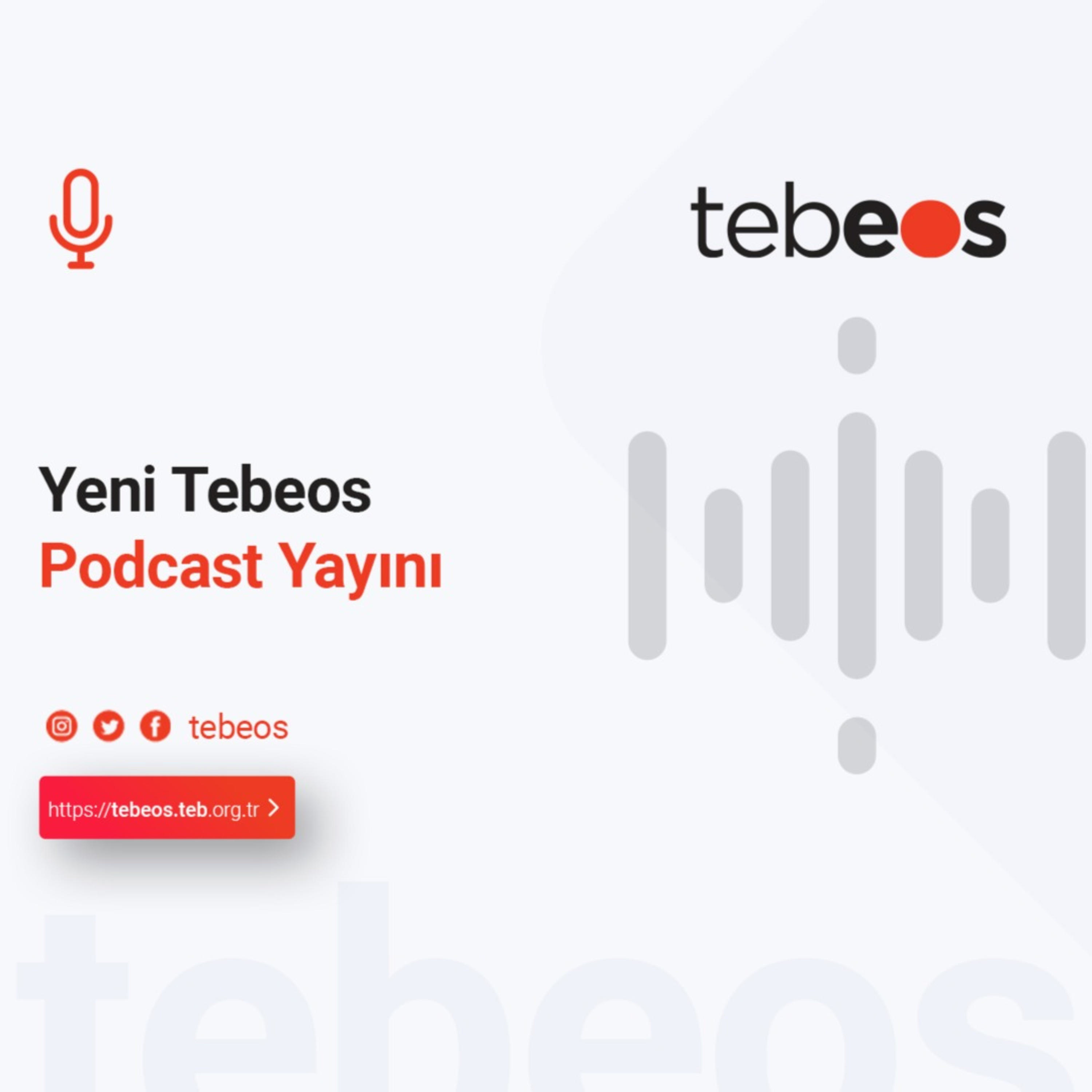 Yeni Tebeos Podcast Yayınları