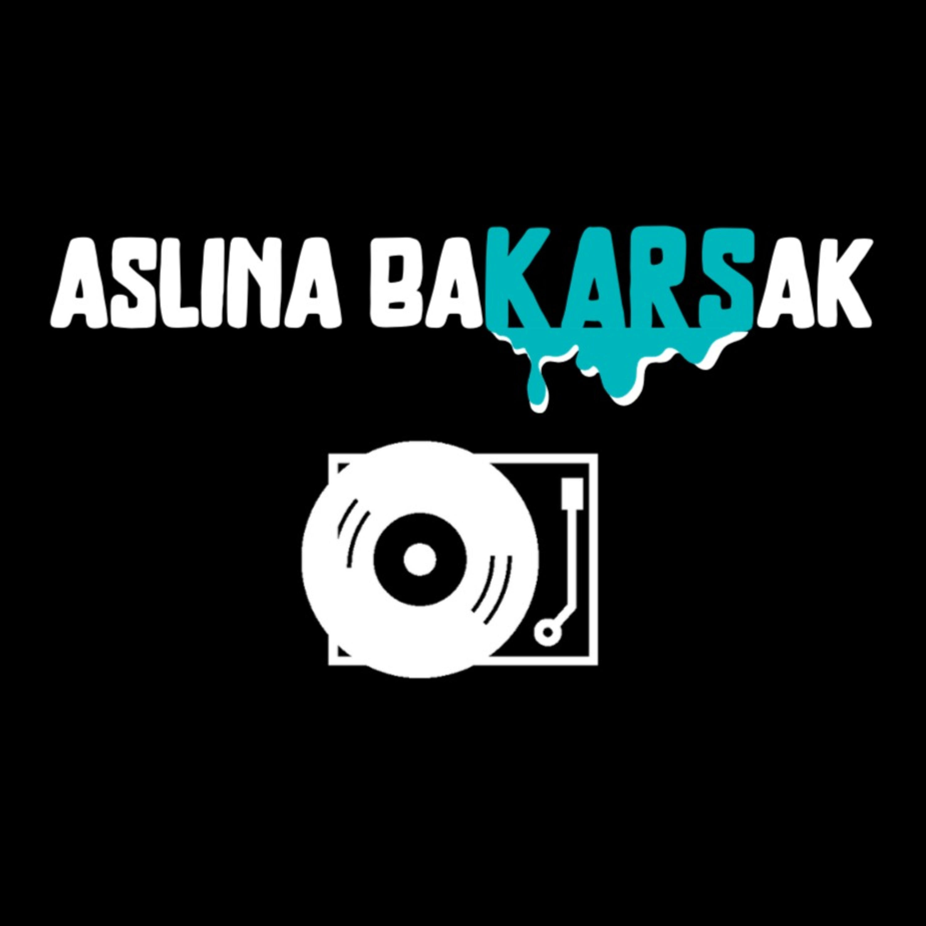 aslına baKARSak podcast artwork