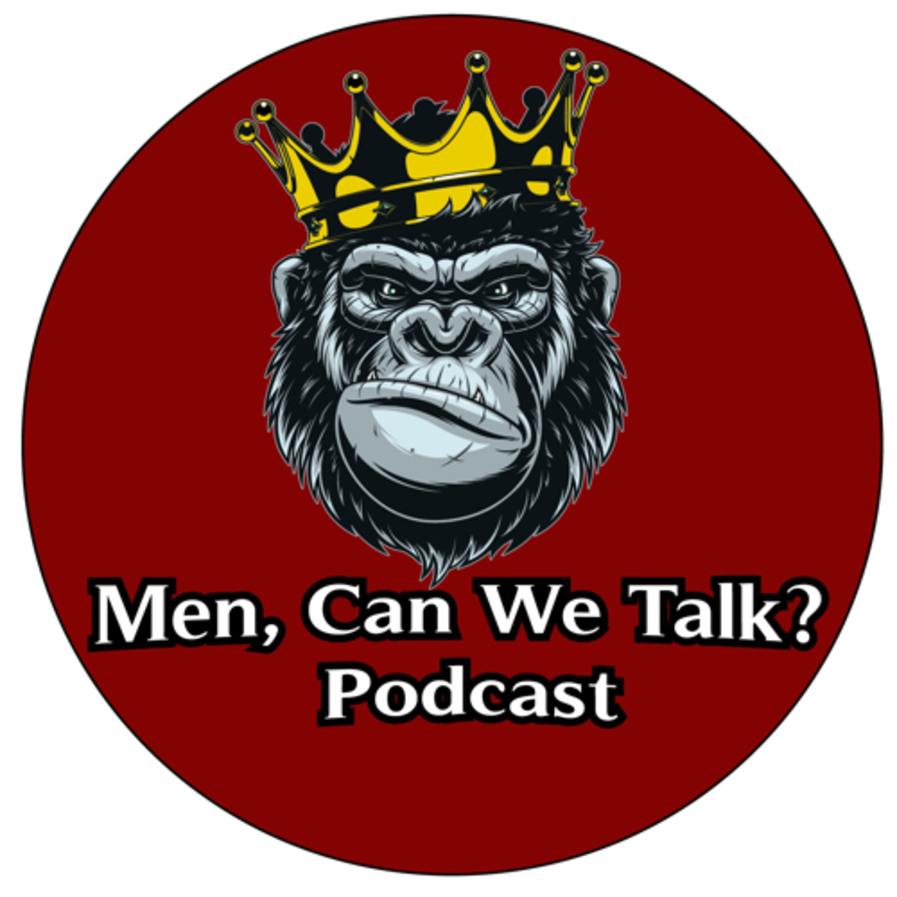 Men, Can We Talk? Podcast