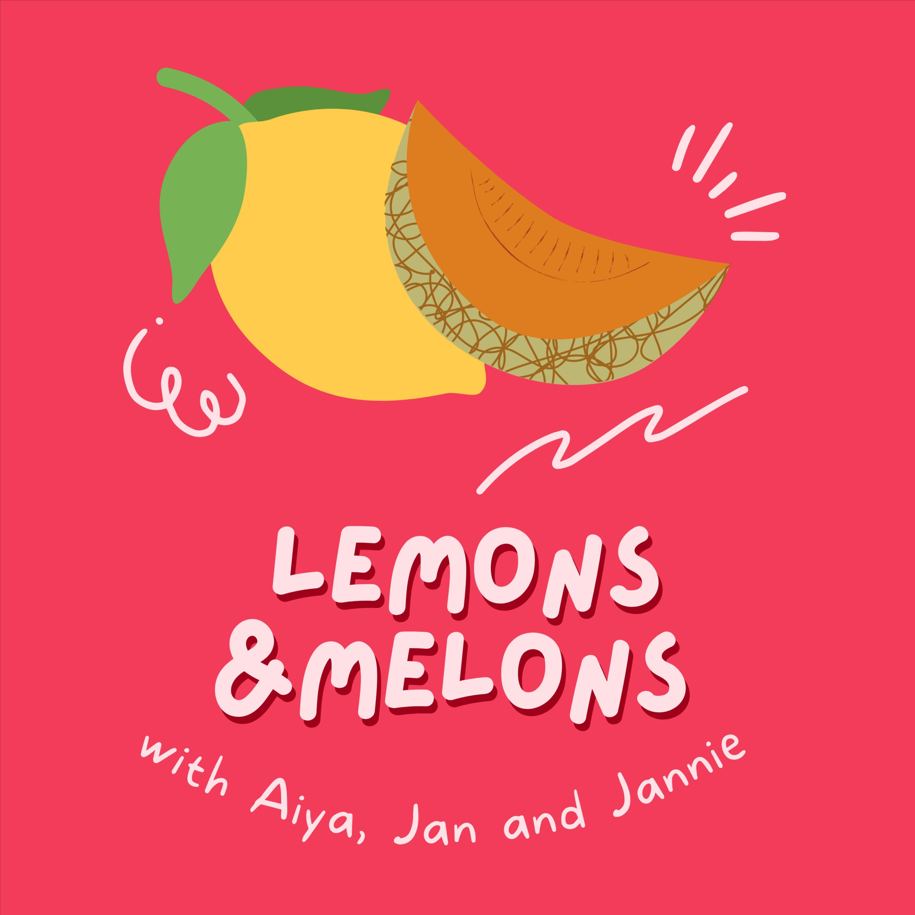 Lemons and Melons