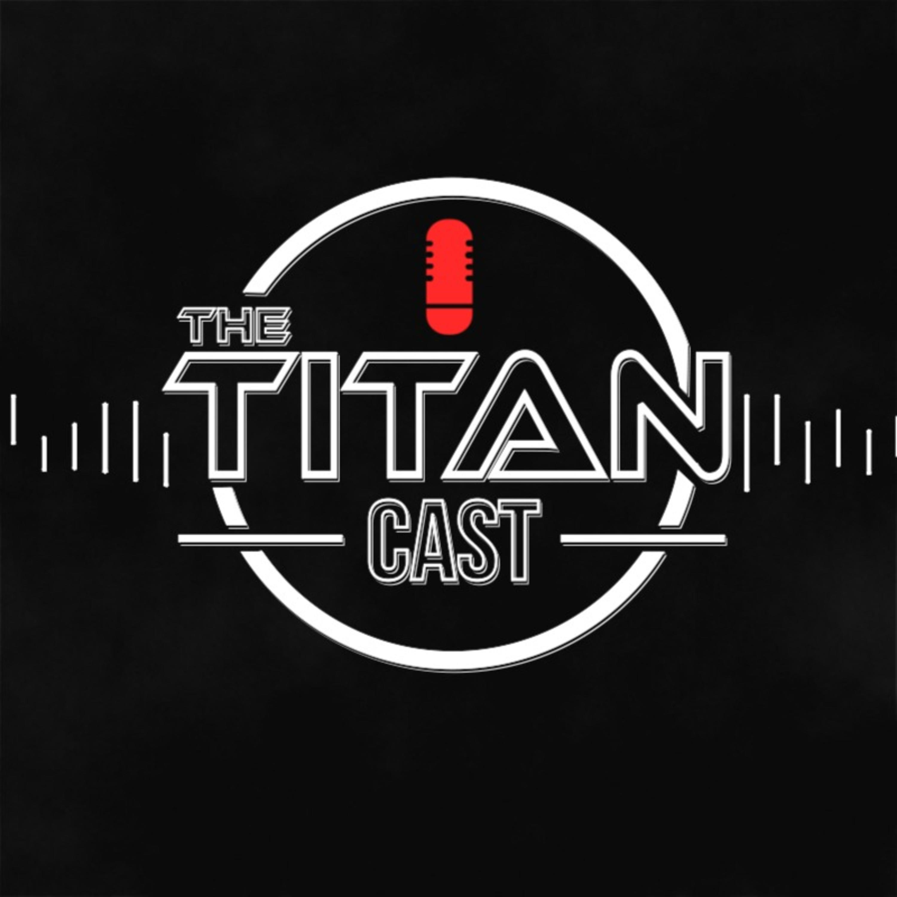 The Titan Cast podcast artwork