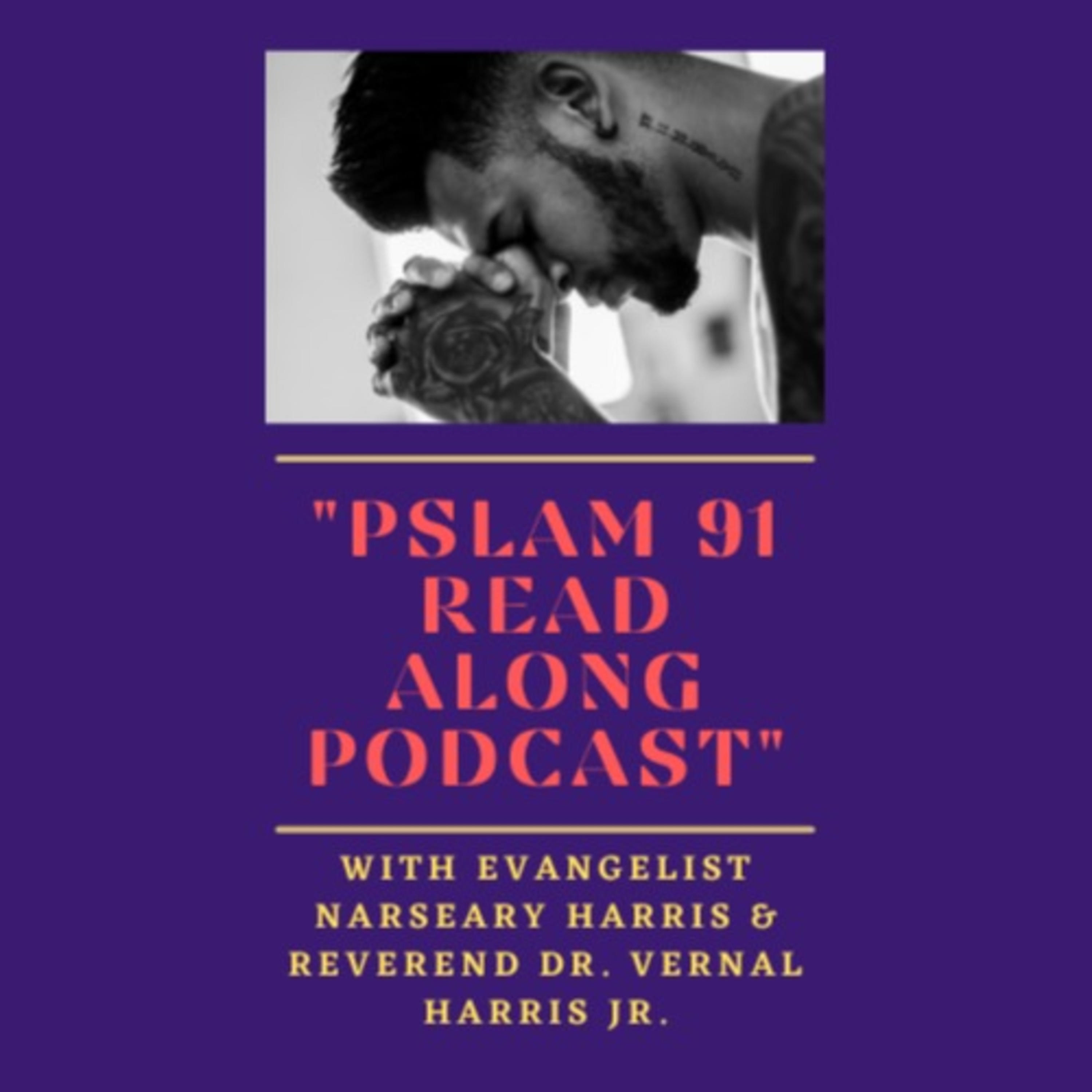 "Psalm 91 Read-Along Podcast" Anniversary Celebration