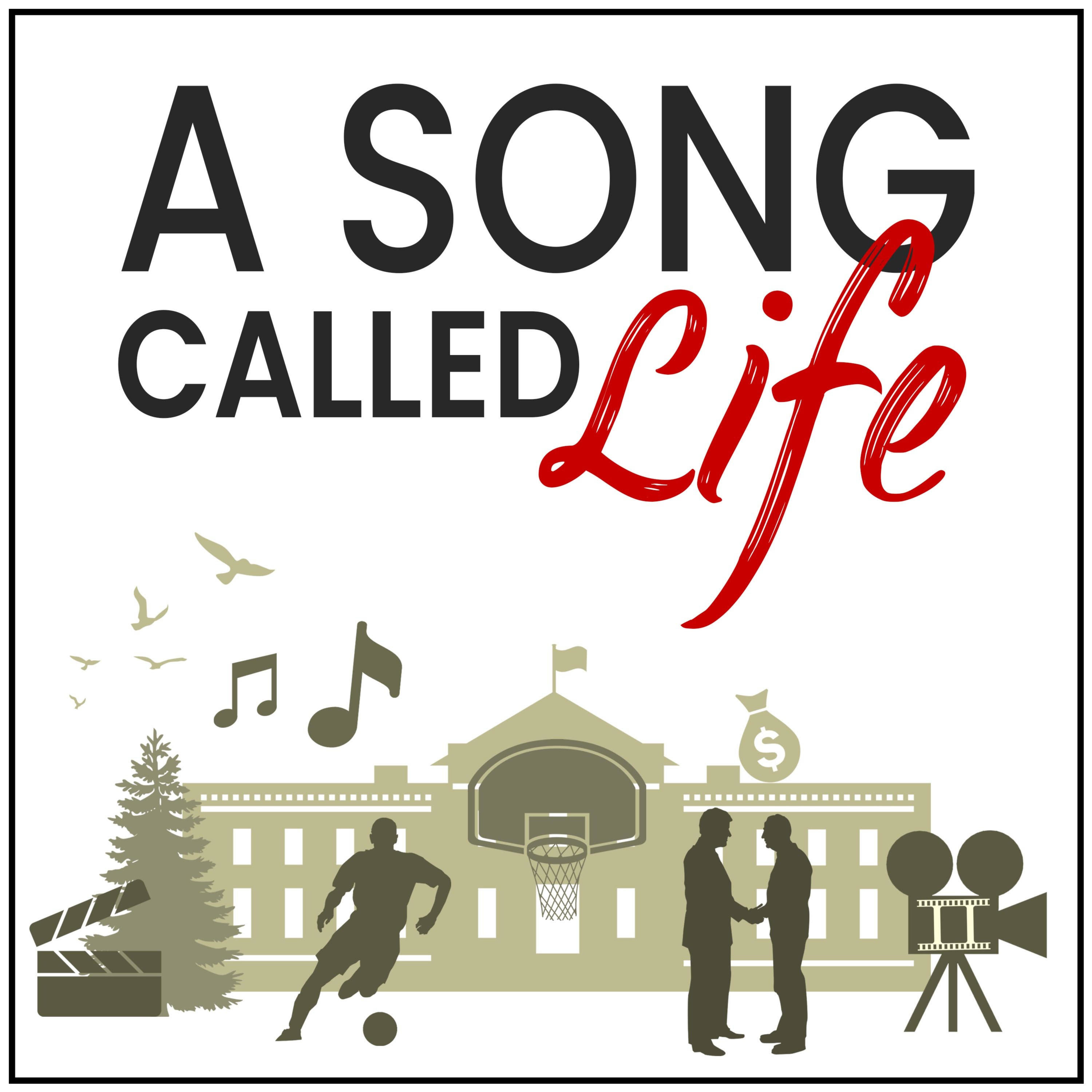 A Song Called Life