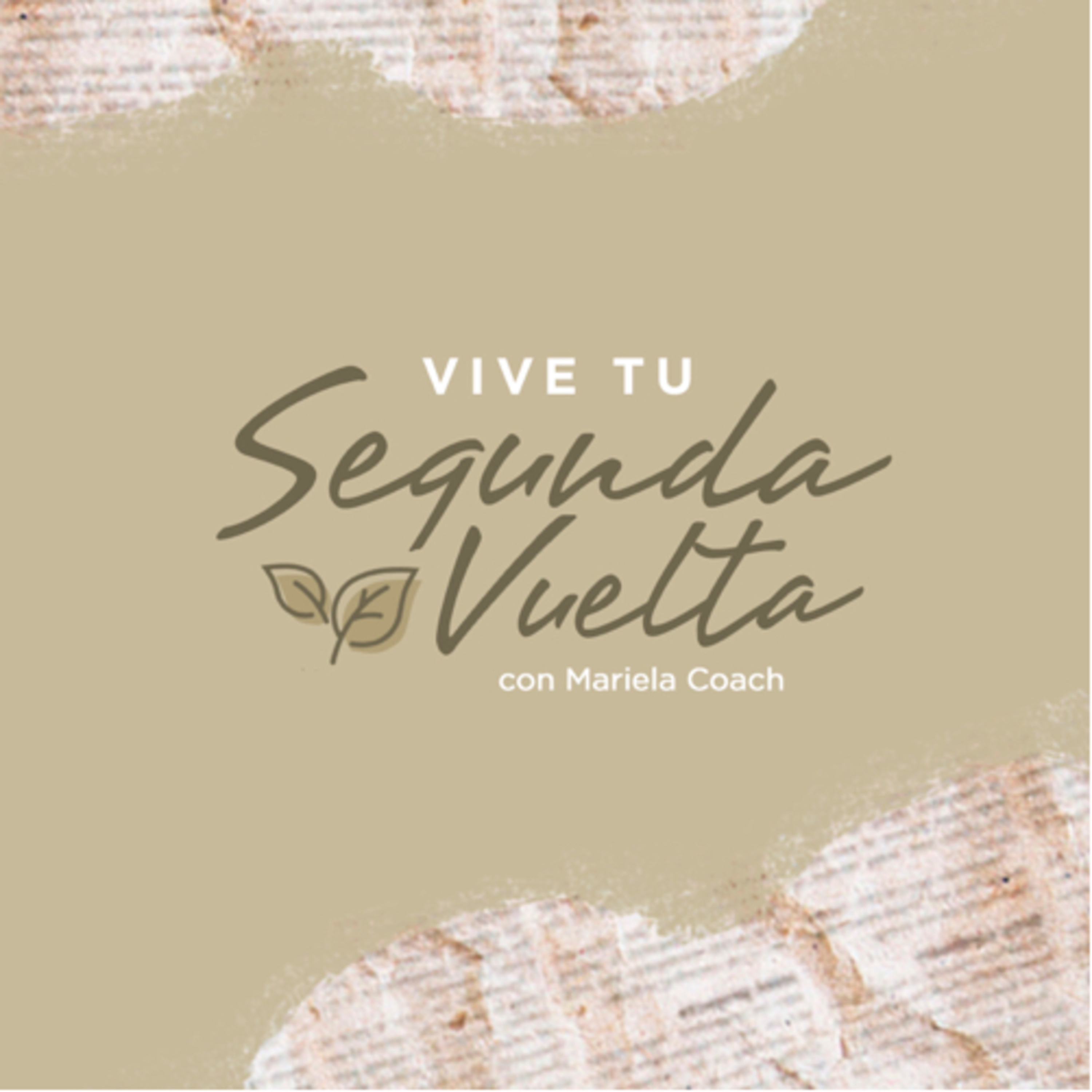 Vive tu segunda vuelta con Mariela Coach