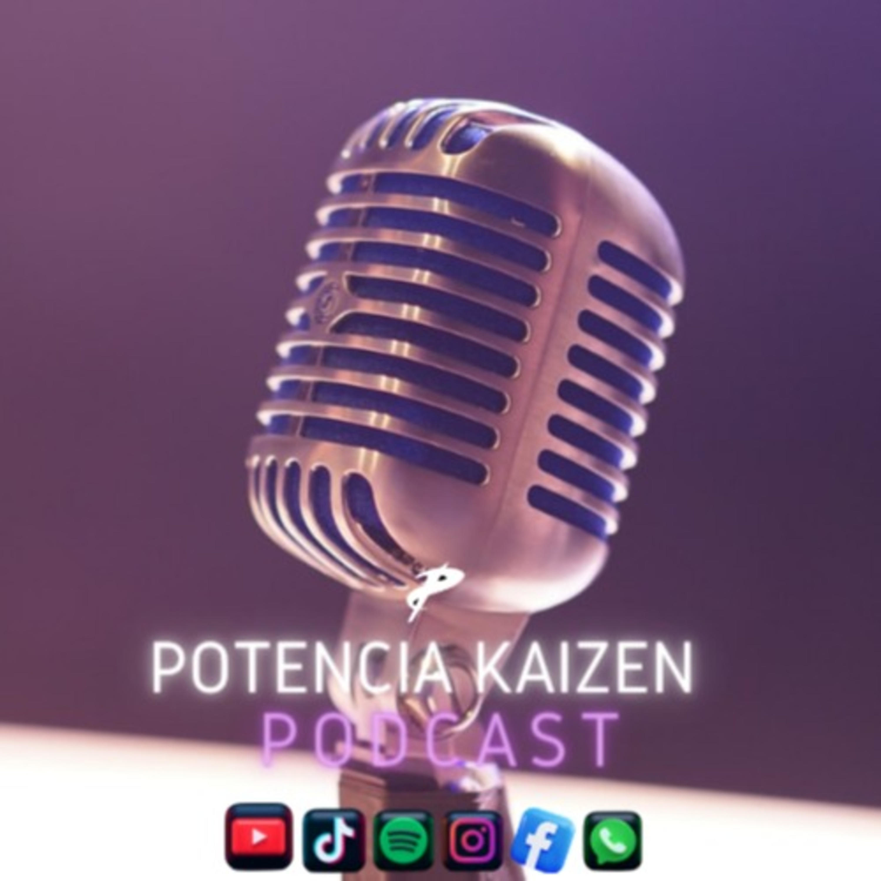 Potencia Kaizen Podcast 