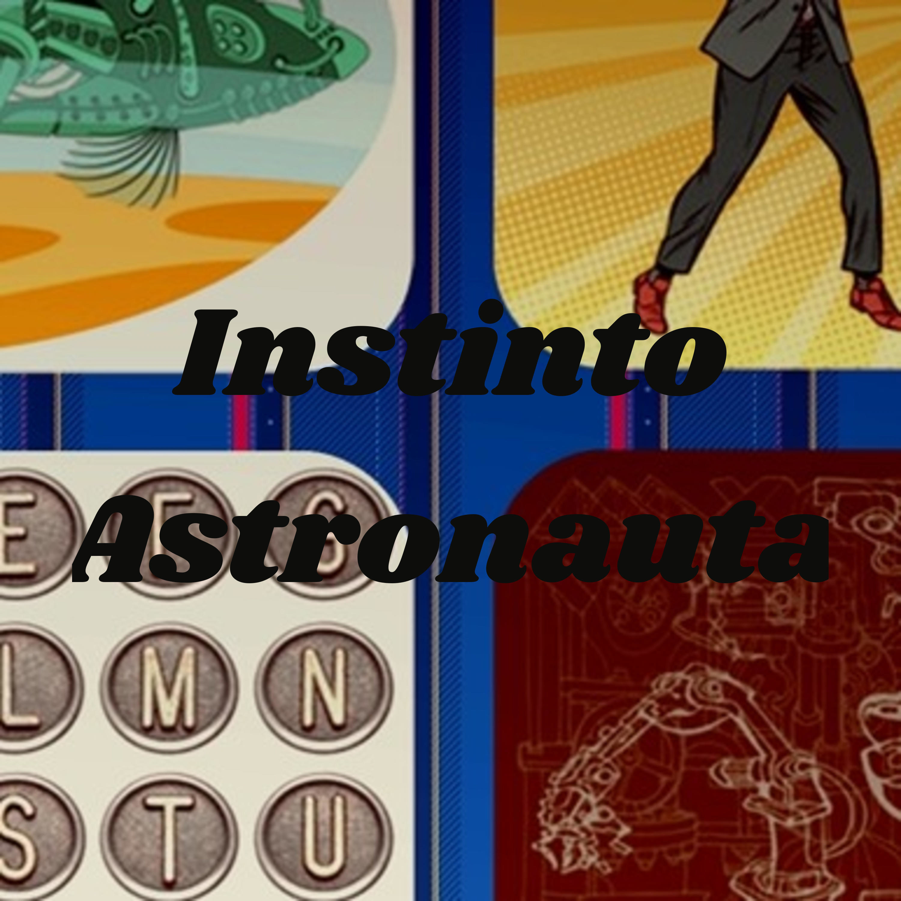 Instinto Astronauta podcast artwork