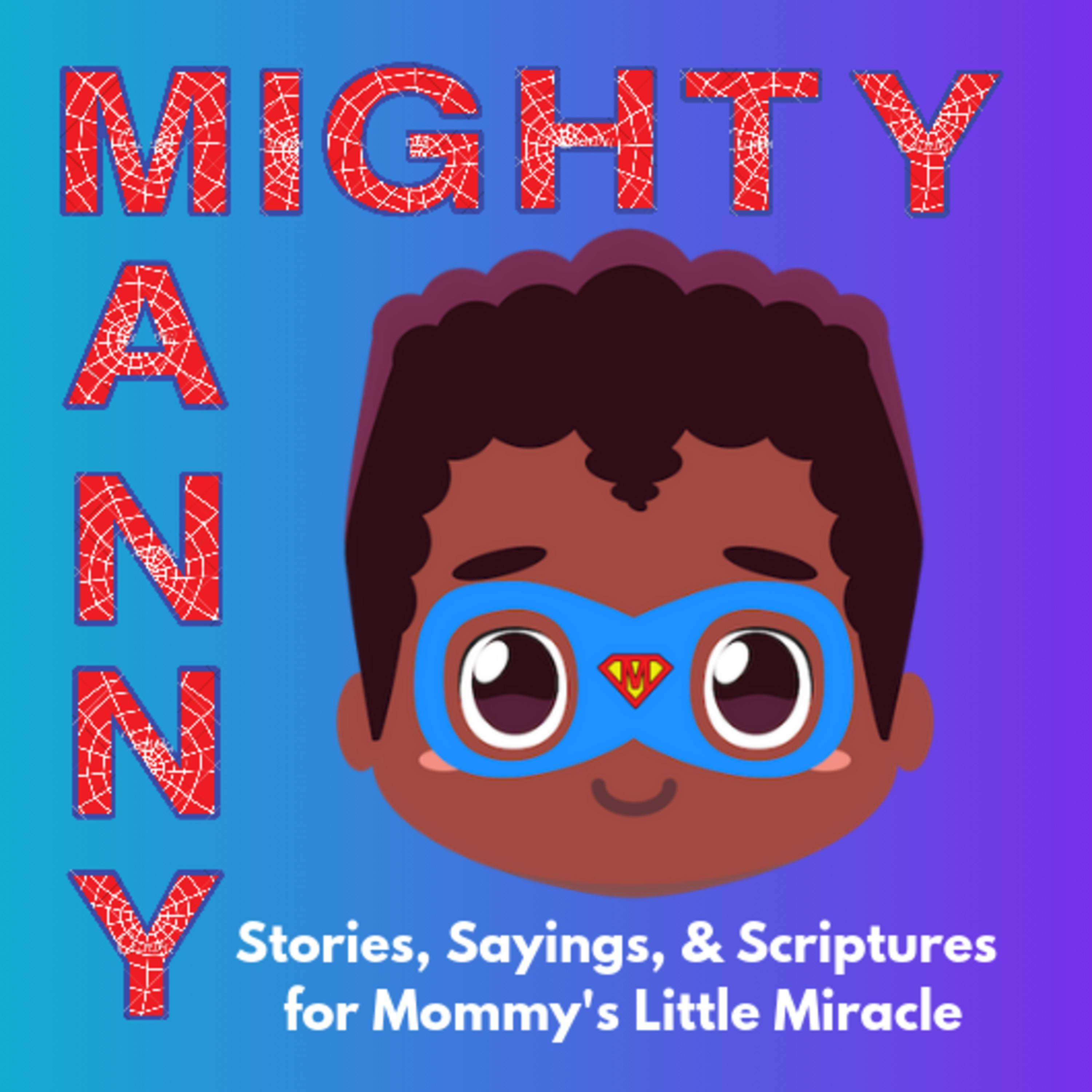 The Adventures of Mighty Manny
