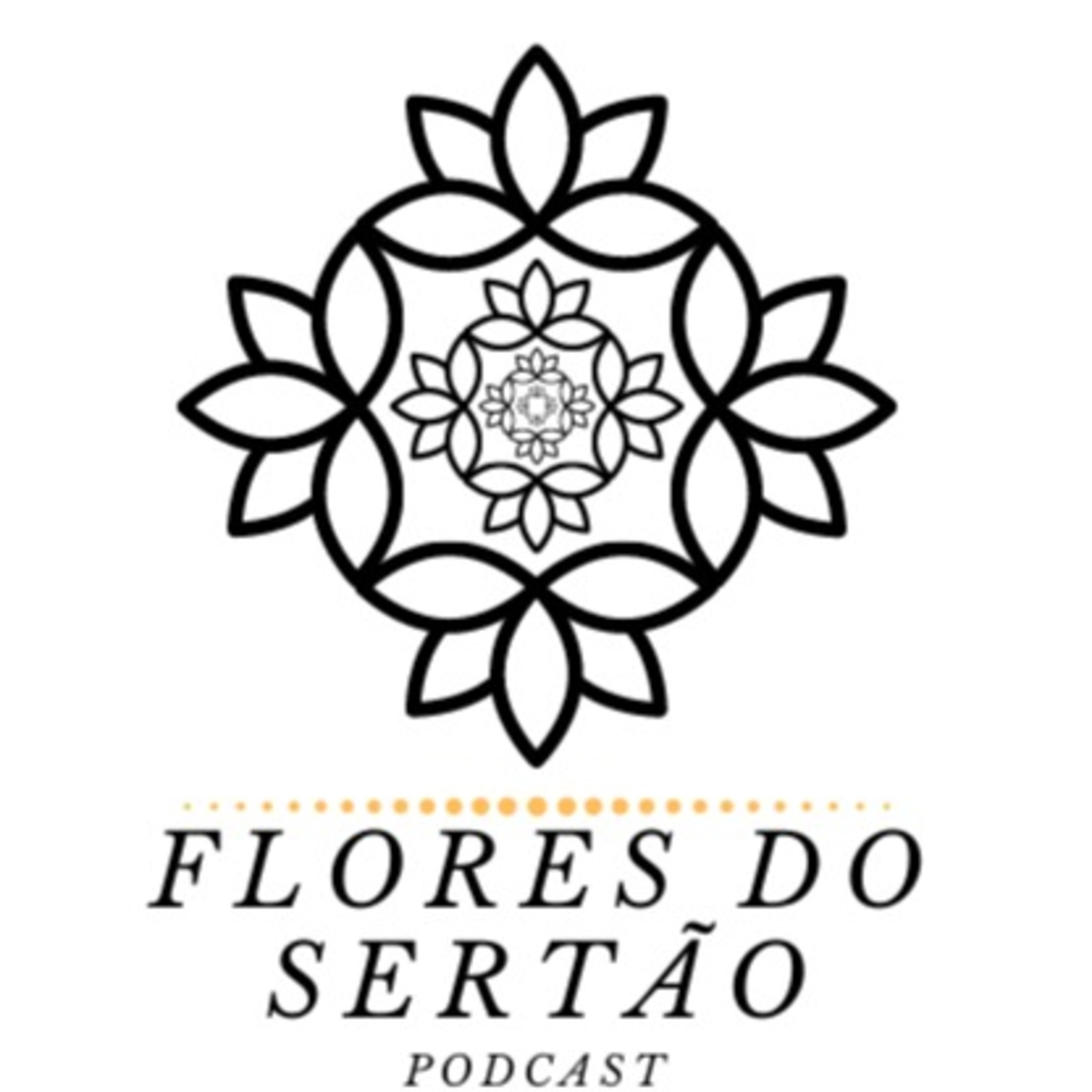 Flores do Sertão podcast artwork