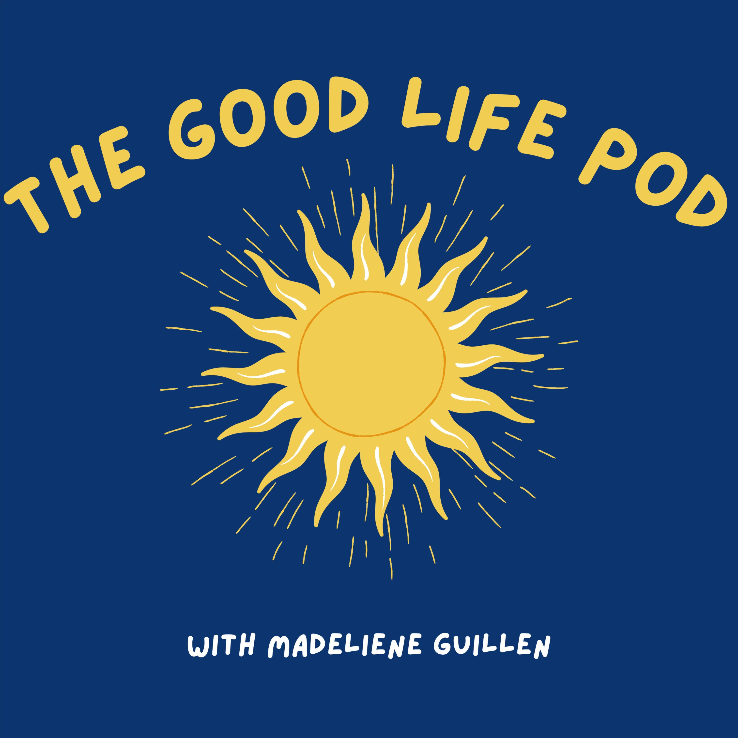 The Good Life Pod