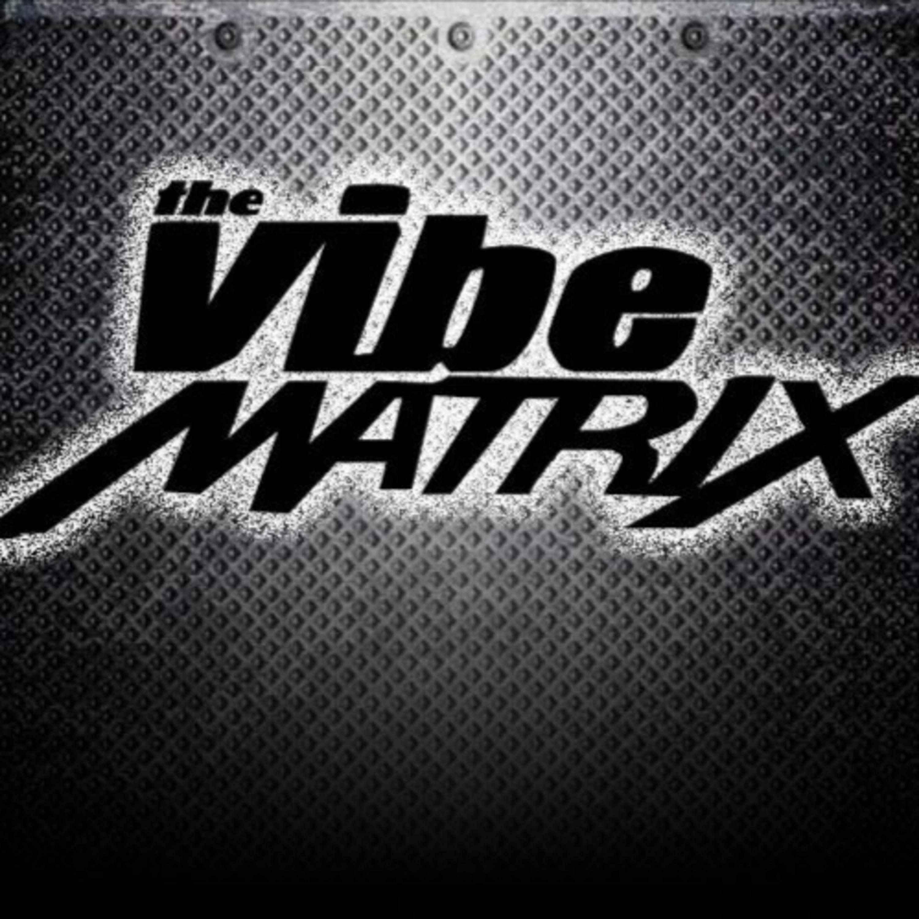 (The) Vibe Matrix