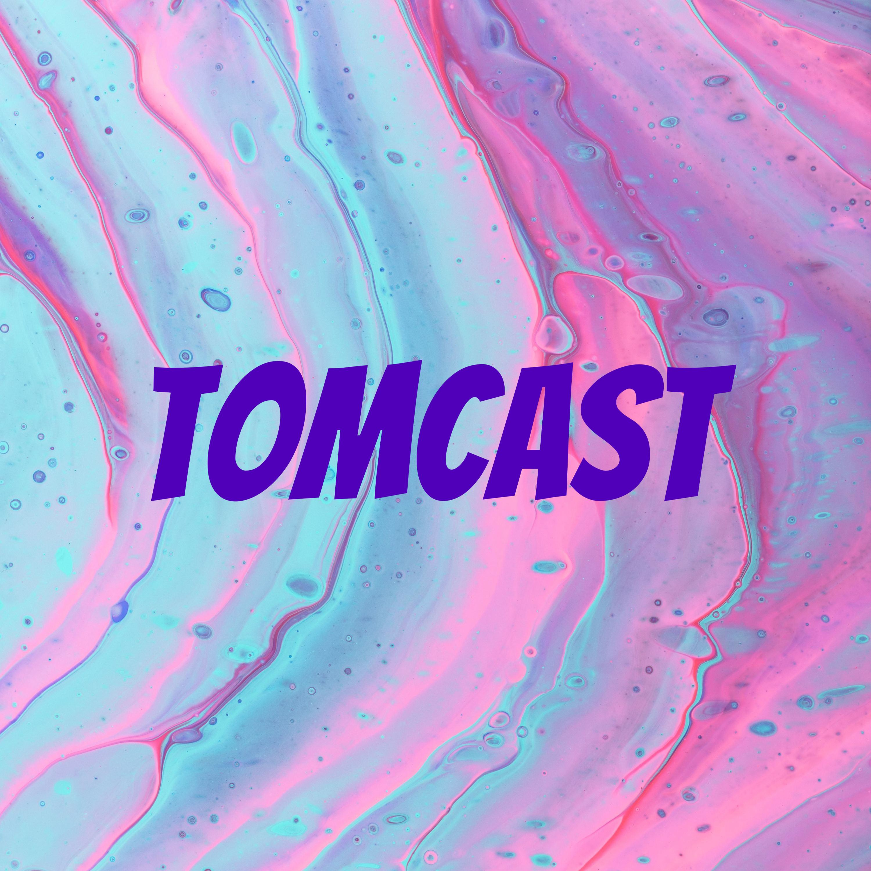 Tomcast - El Podcast