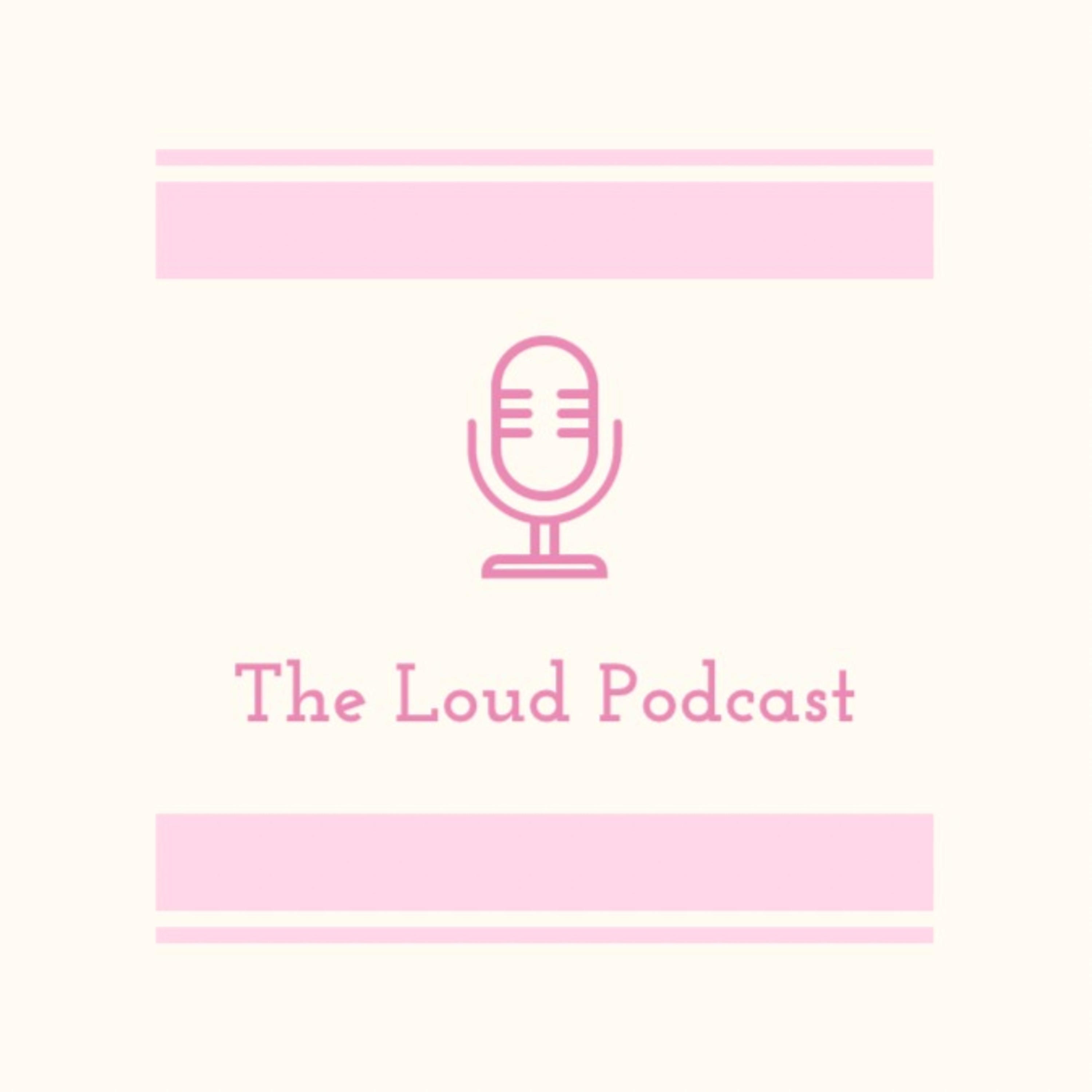 The Loud Podcast (Yobin and Esther)