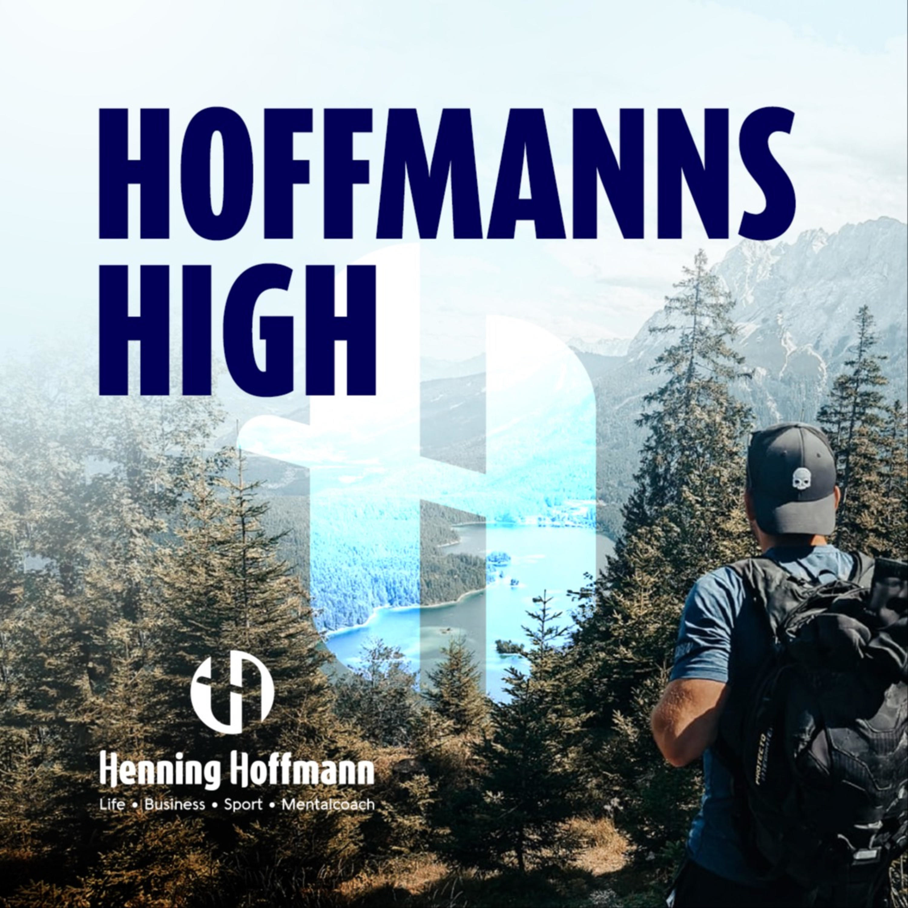 Hoffmanns High - der Podcast für Denkanstöße zur Persönlichkeitsentwicklung & Selbstreflexion cover art