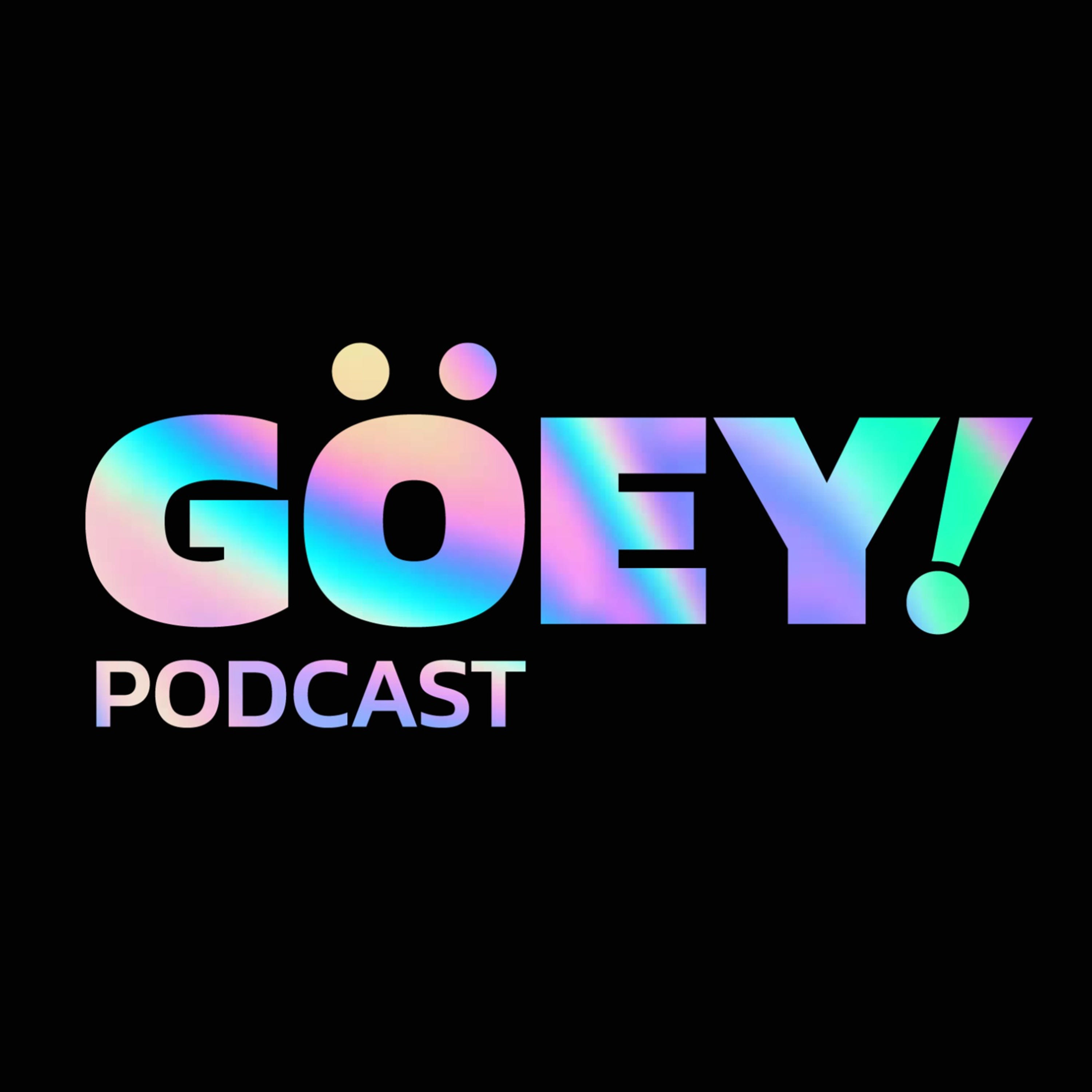 GOEY Podcast podcast artwork