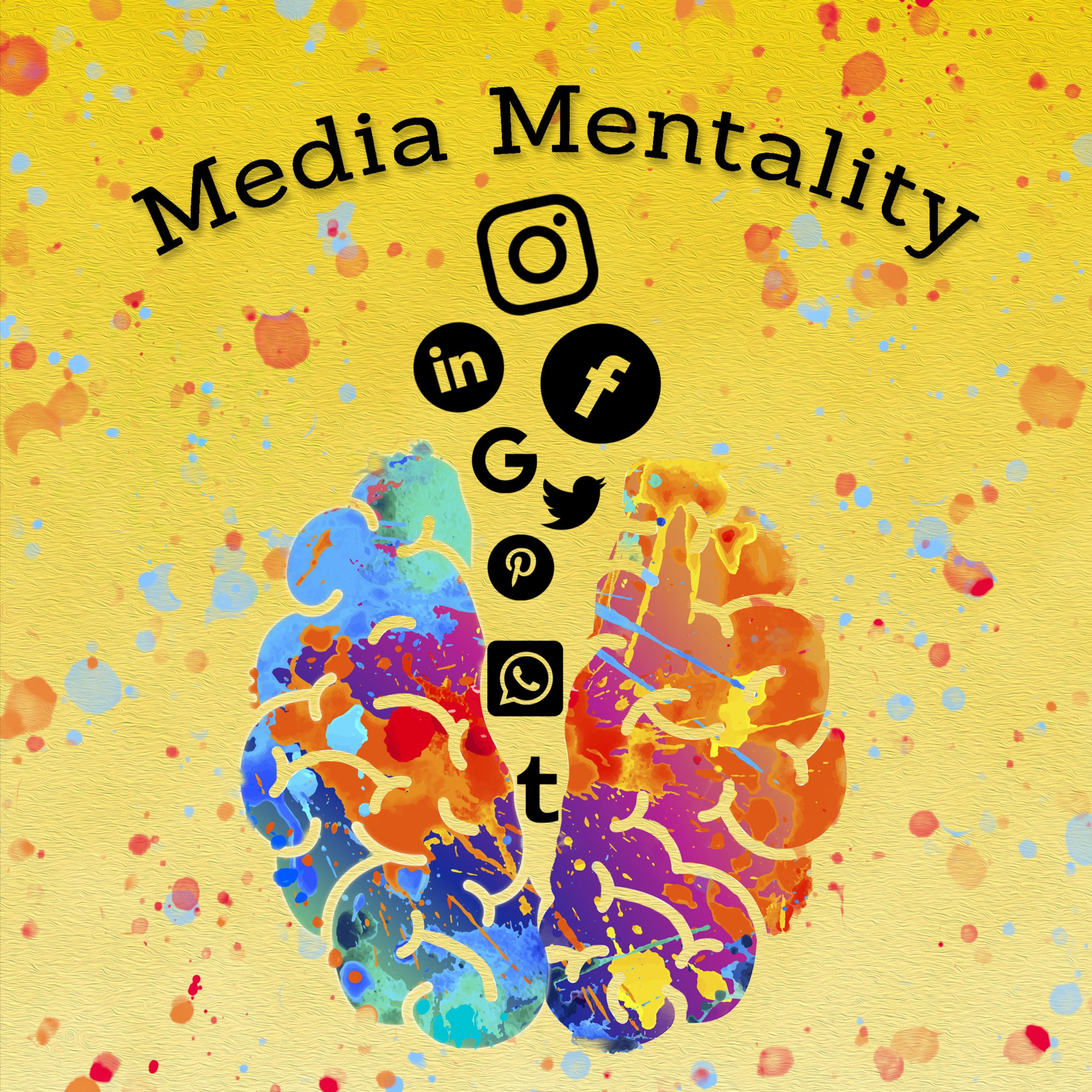 Media Mentality