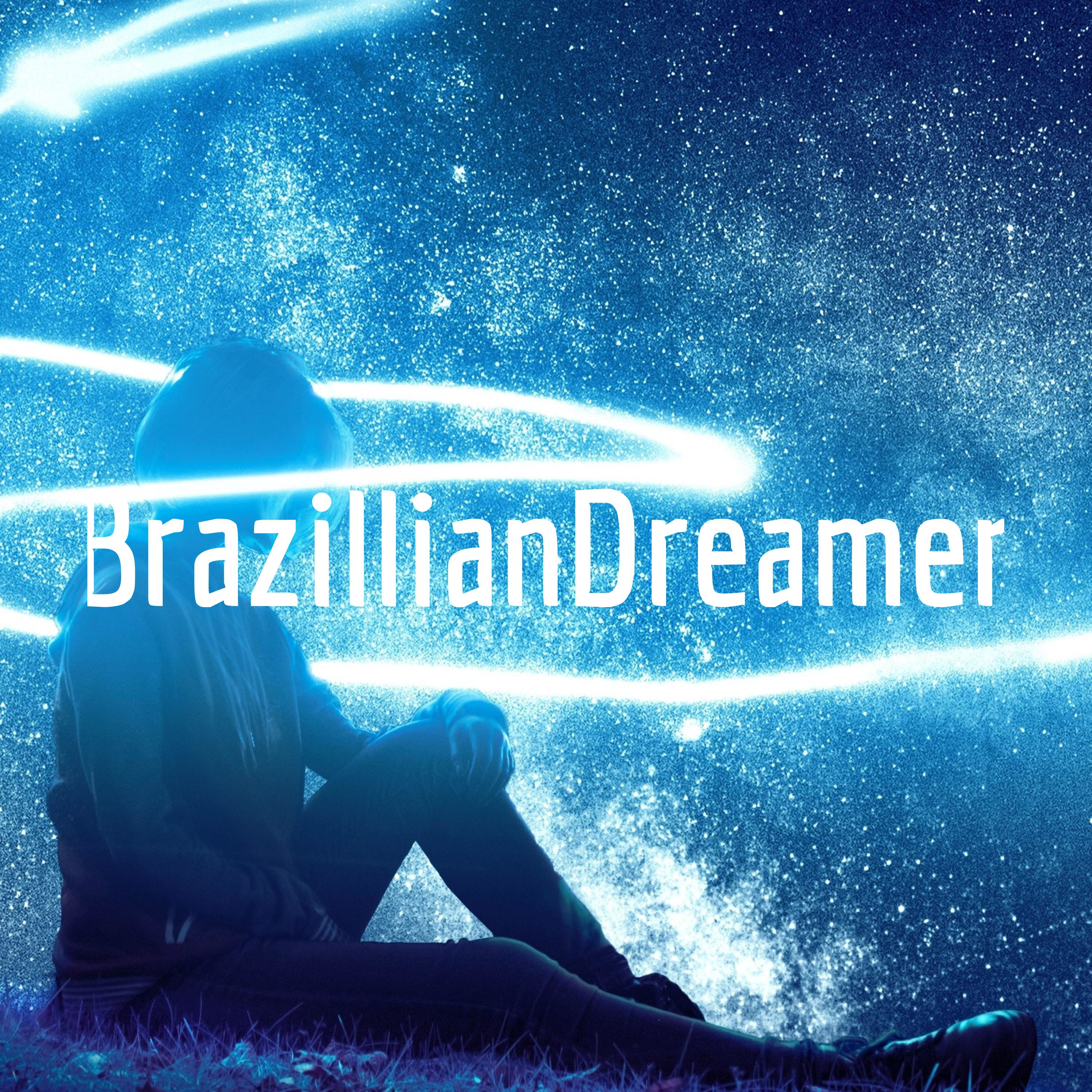 BrazillianDreamer