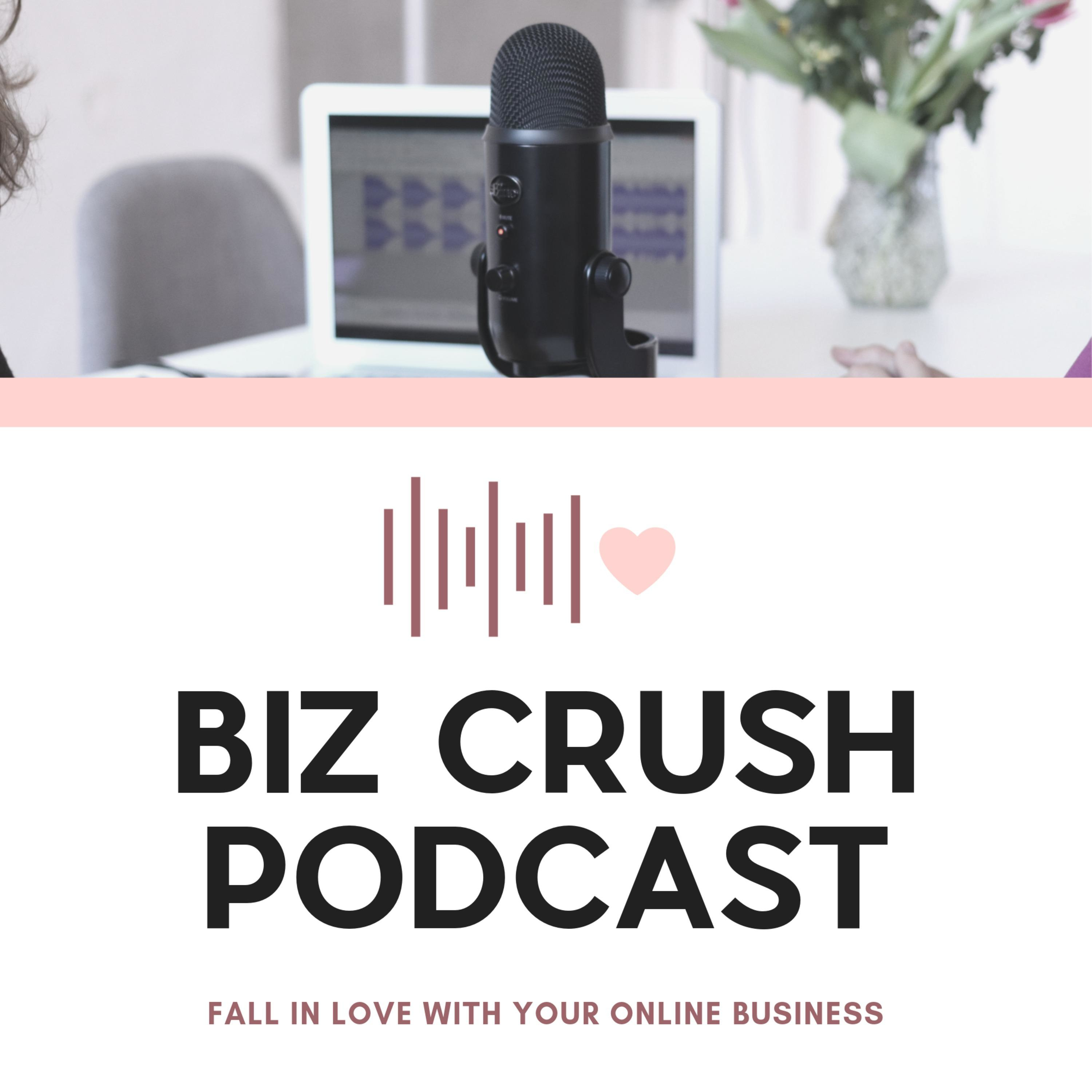 Biz Crush Podcast