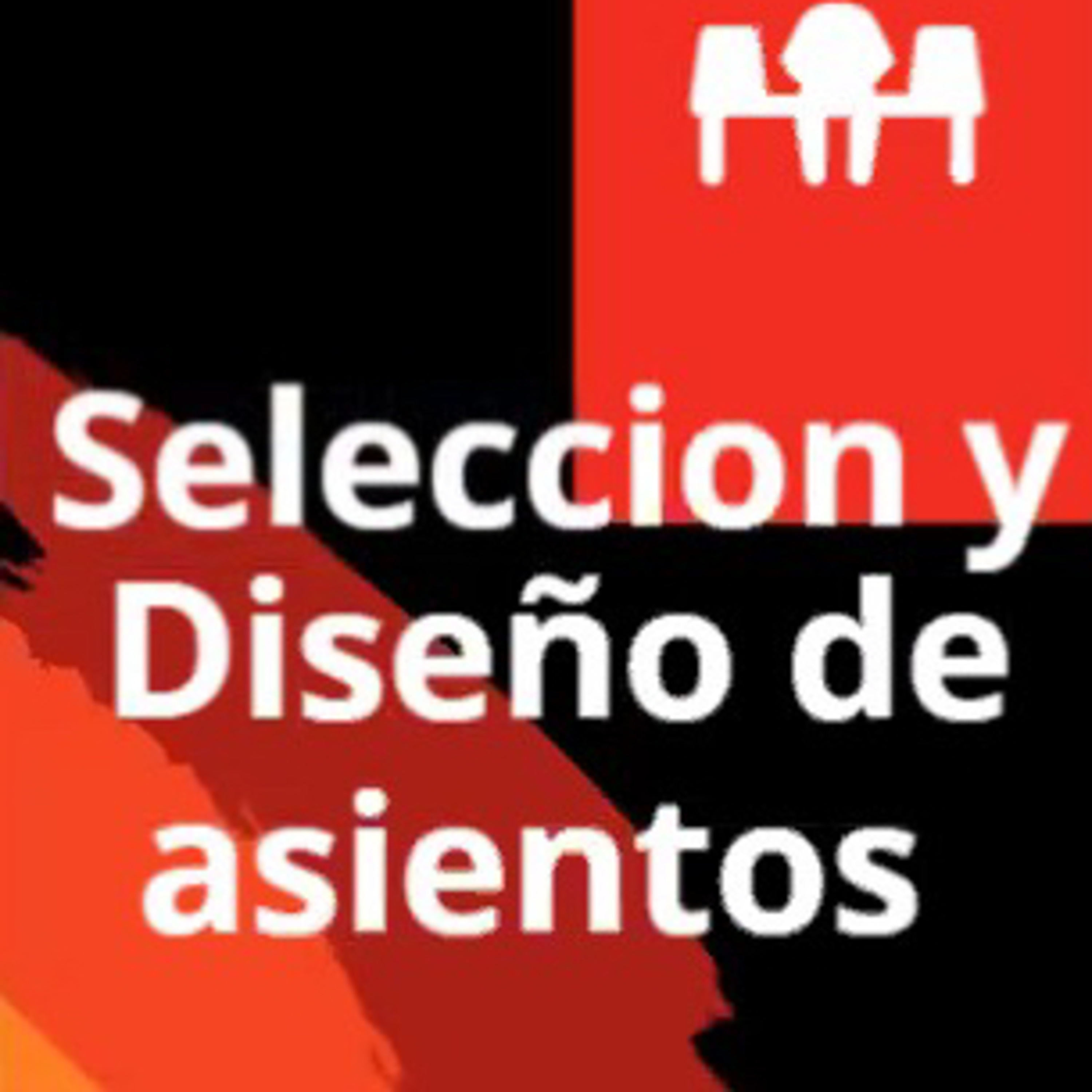 Selección y diseño de asientos 