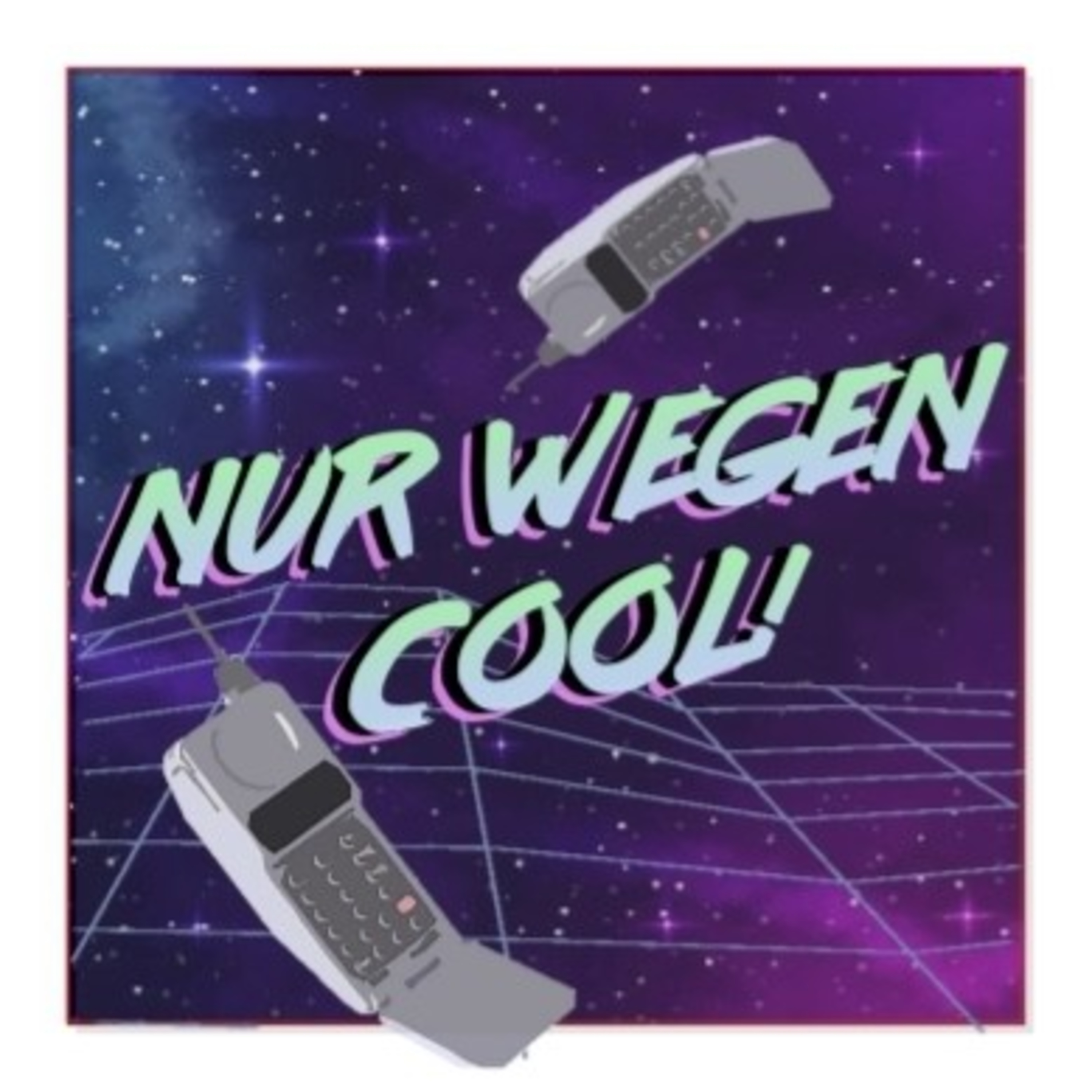 Nur wegen cool