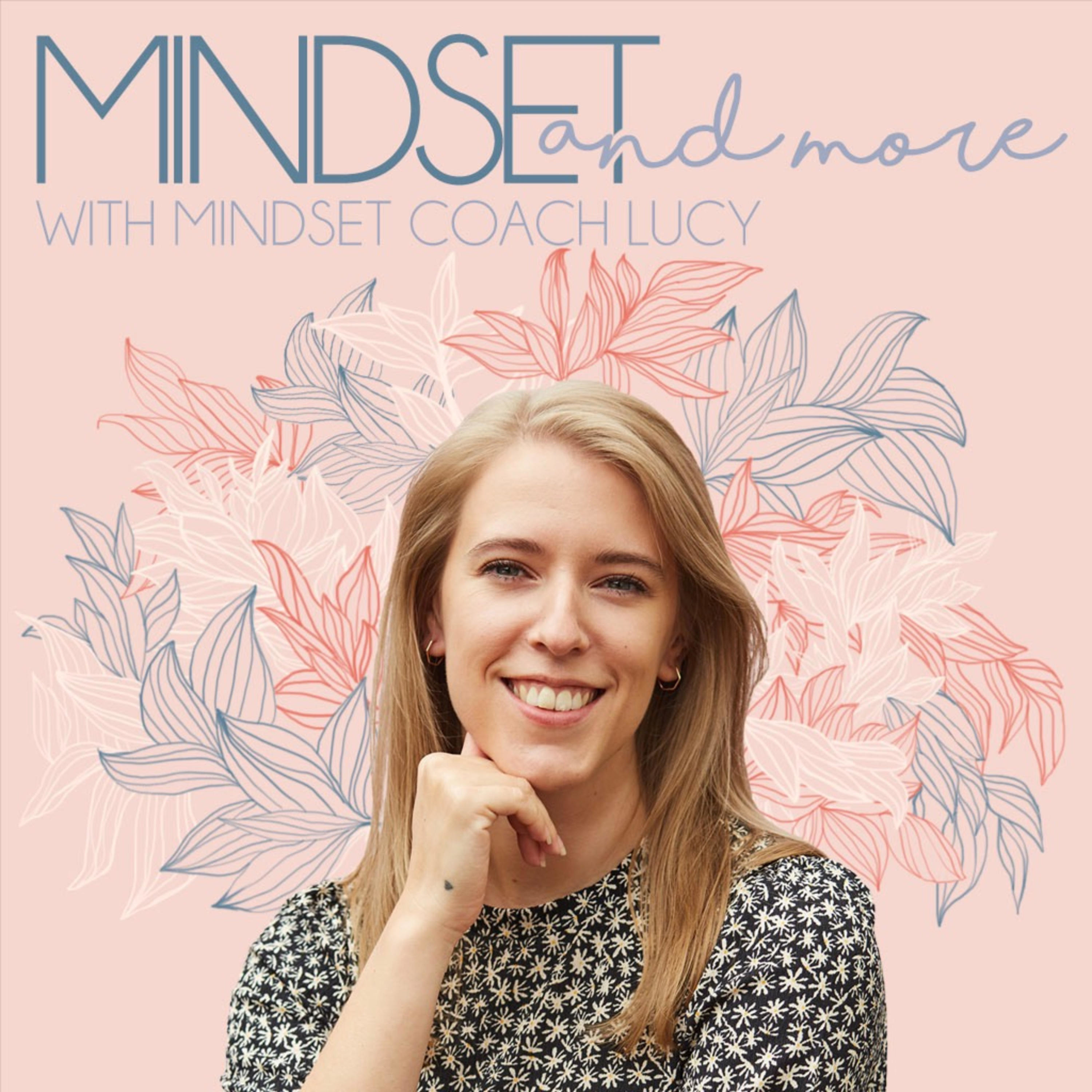 Mindset and More 