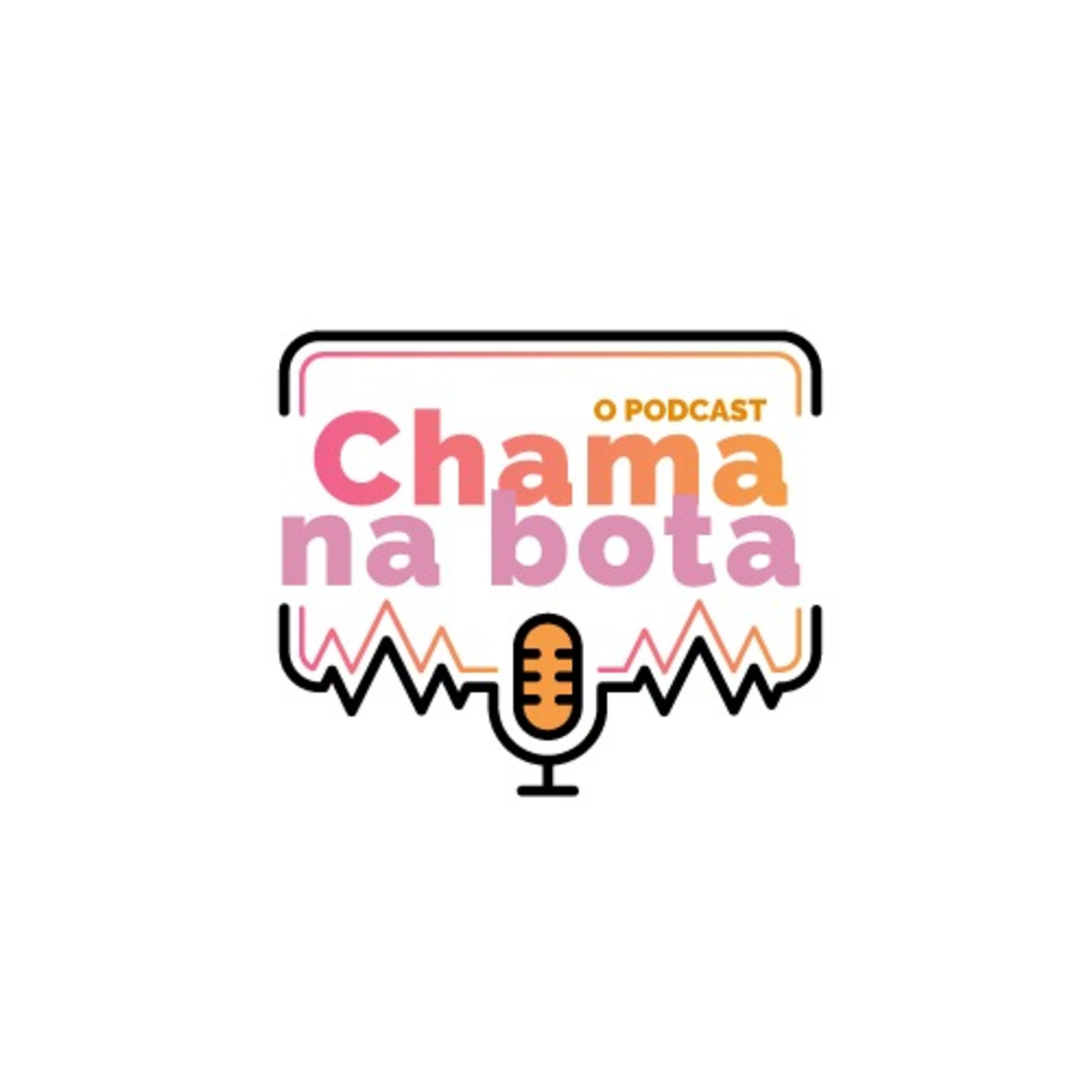 Chama na Bota podcast artwork