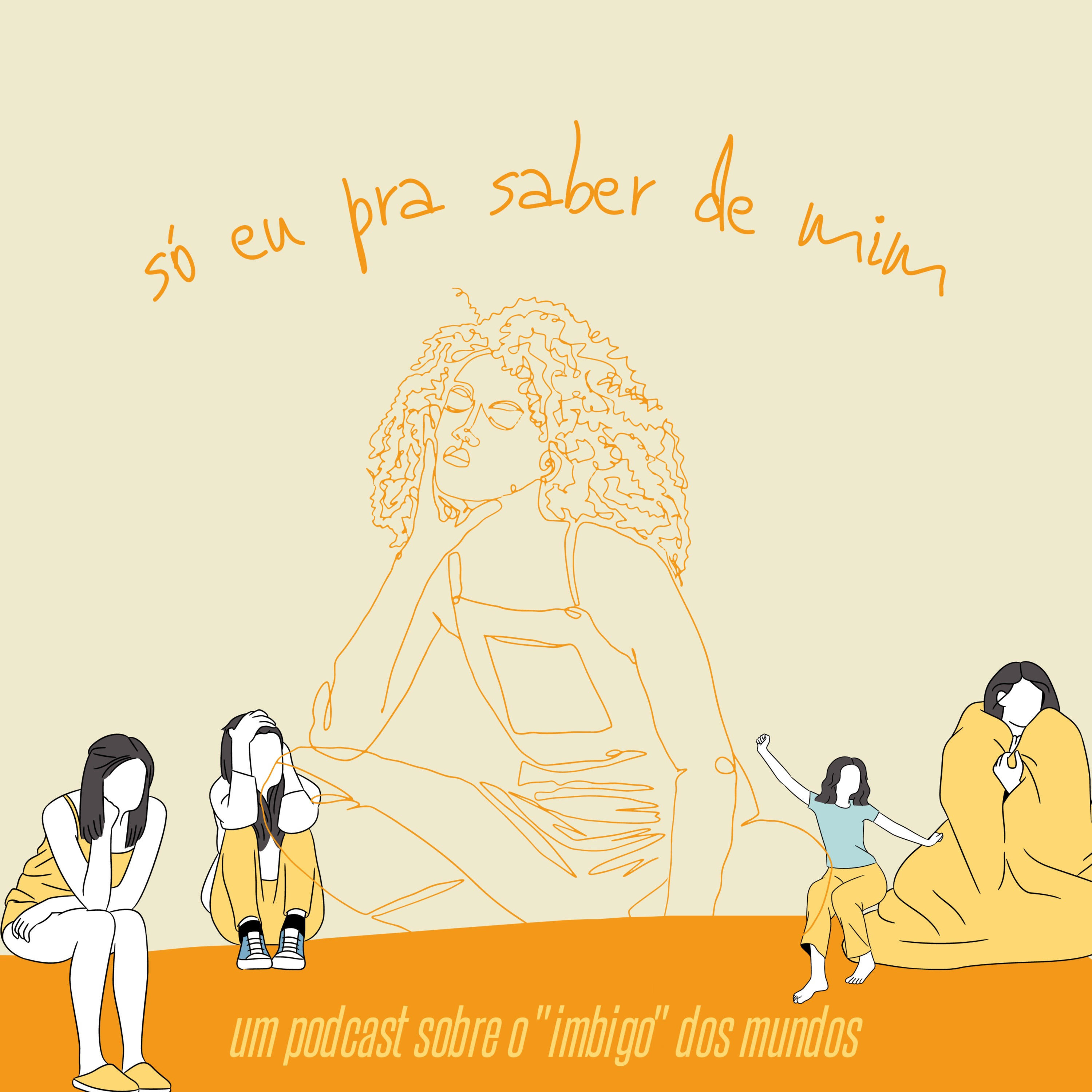 Só eu pra saber de mim