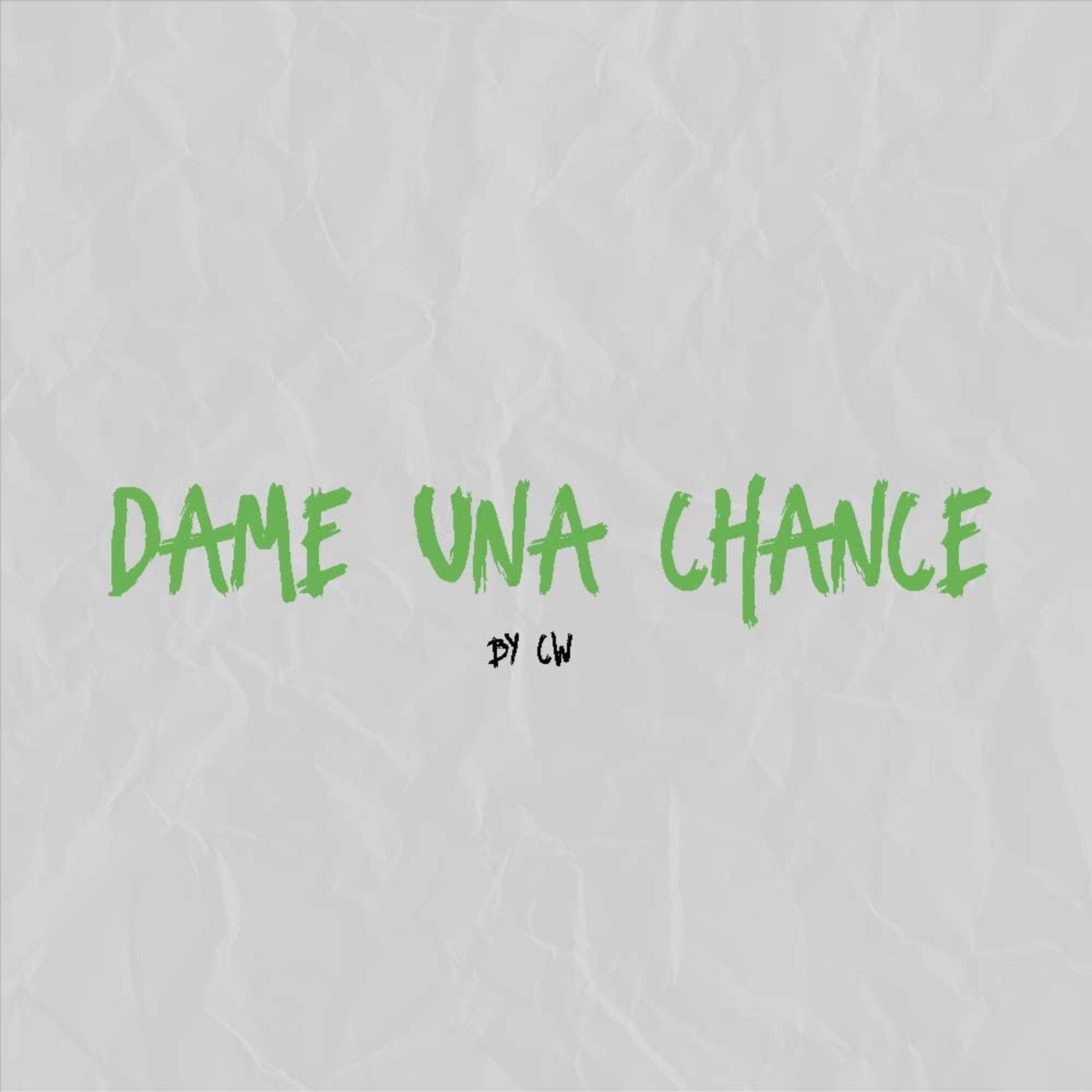 Dame una Chance