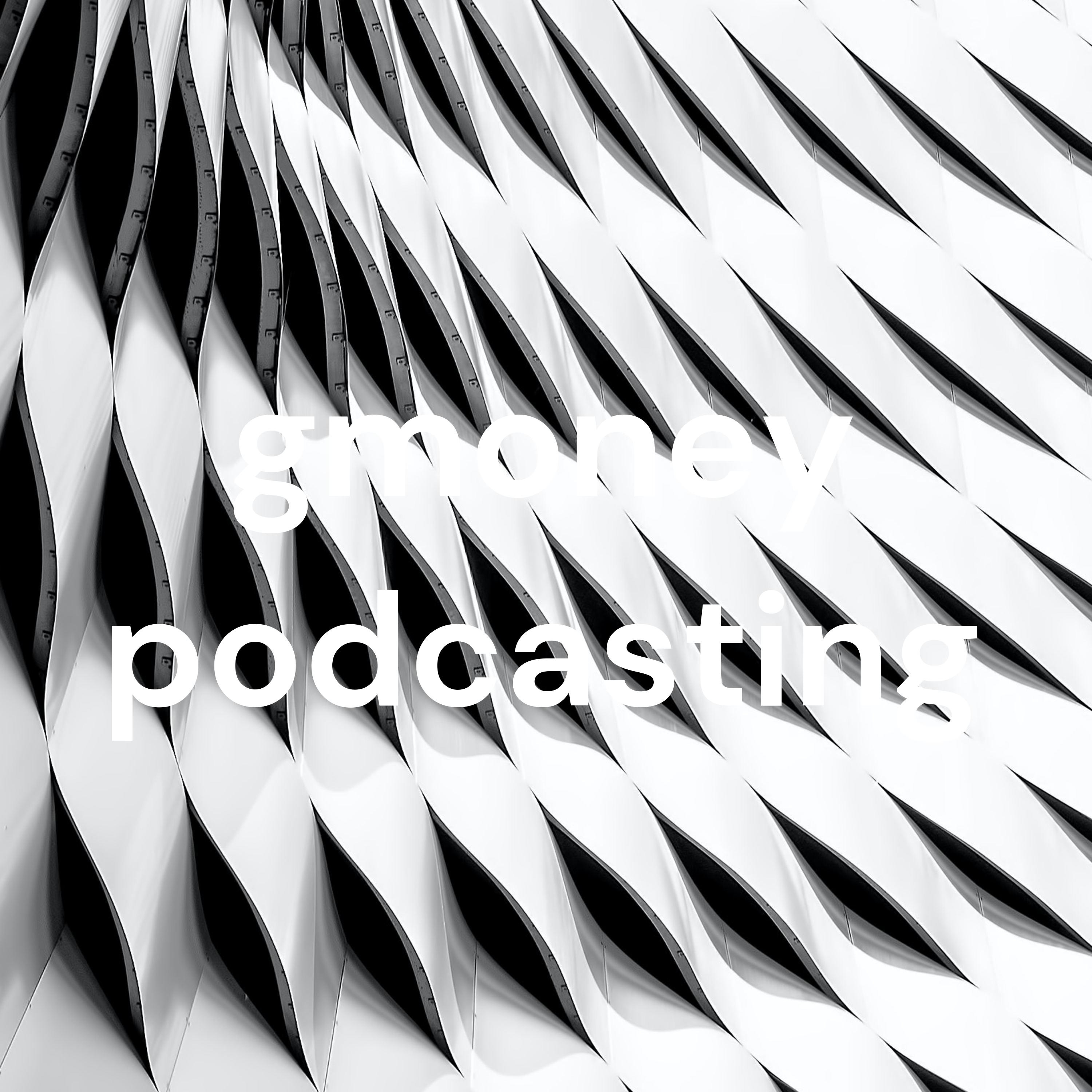 gmoney podcasting cover