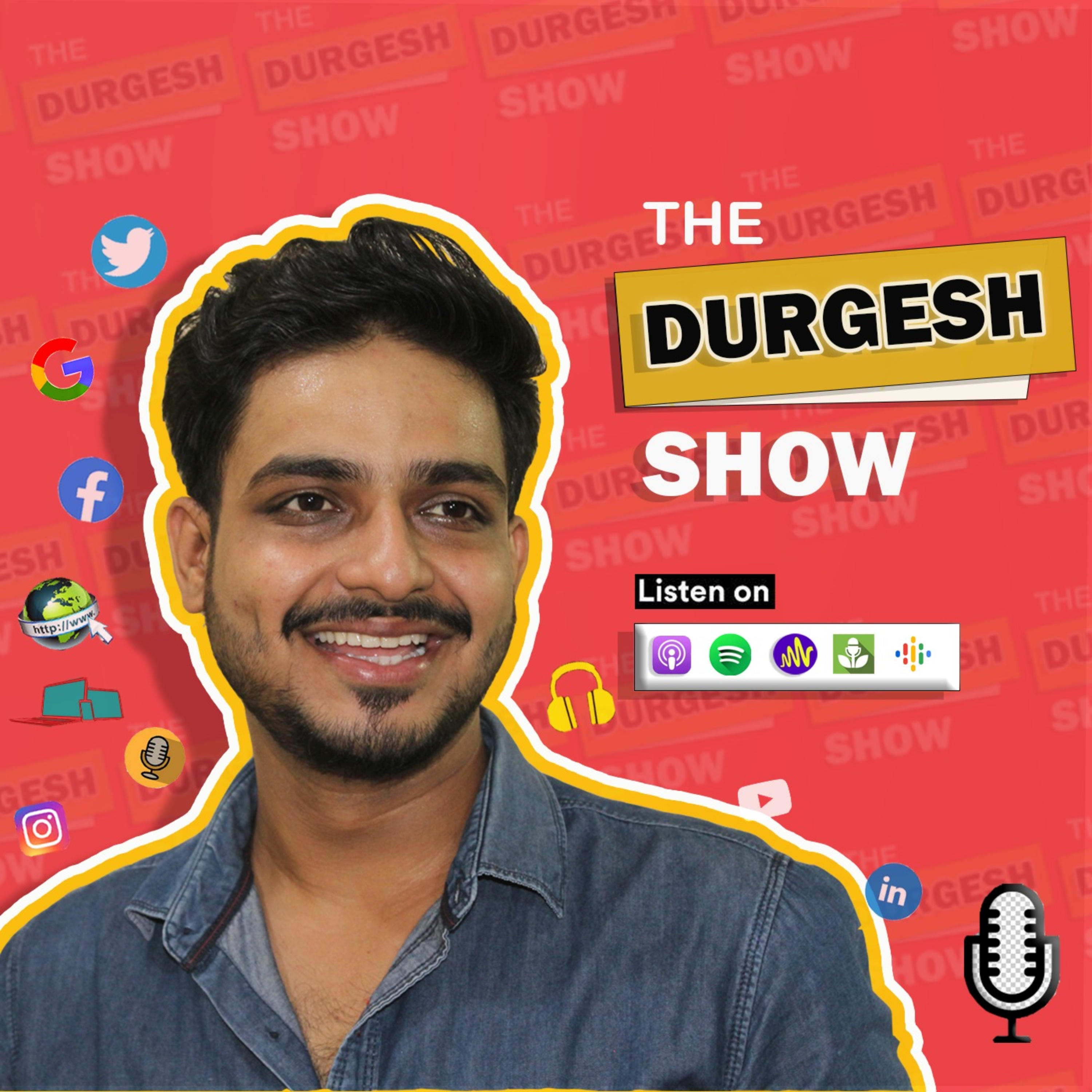 The Durgesh Show | Digital Marketing & Technology Podcast