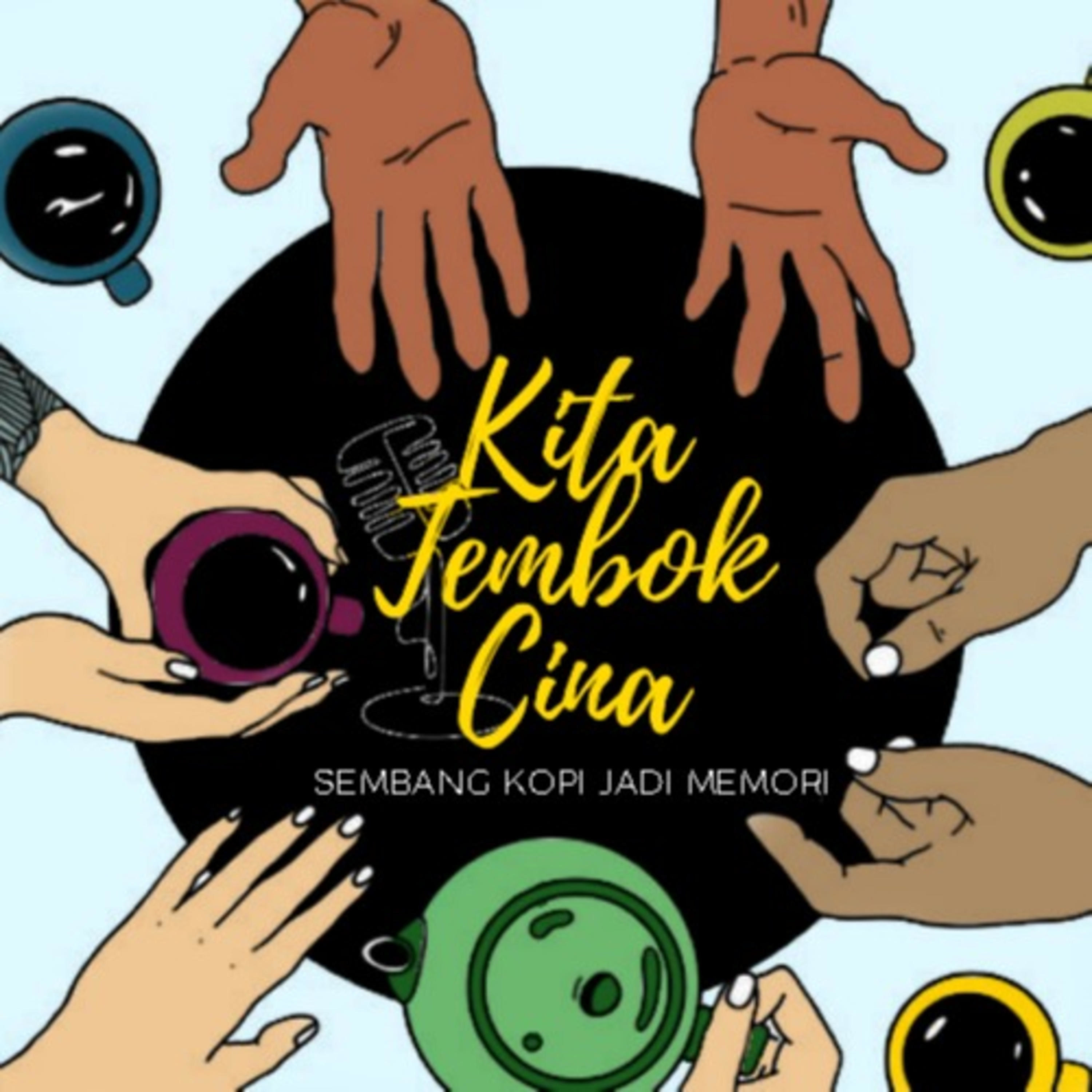 kitatembokcina podcast artwork