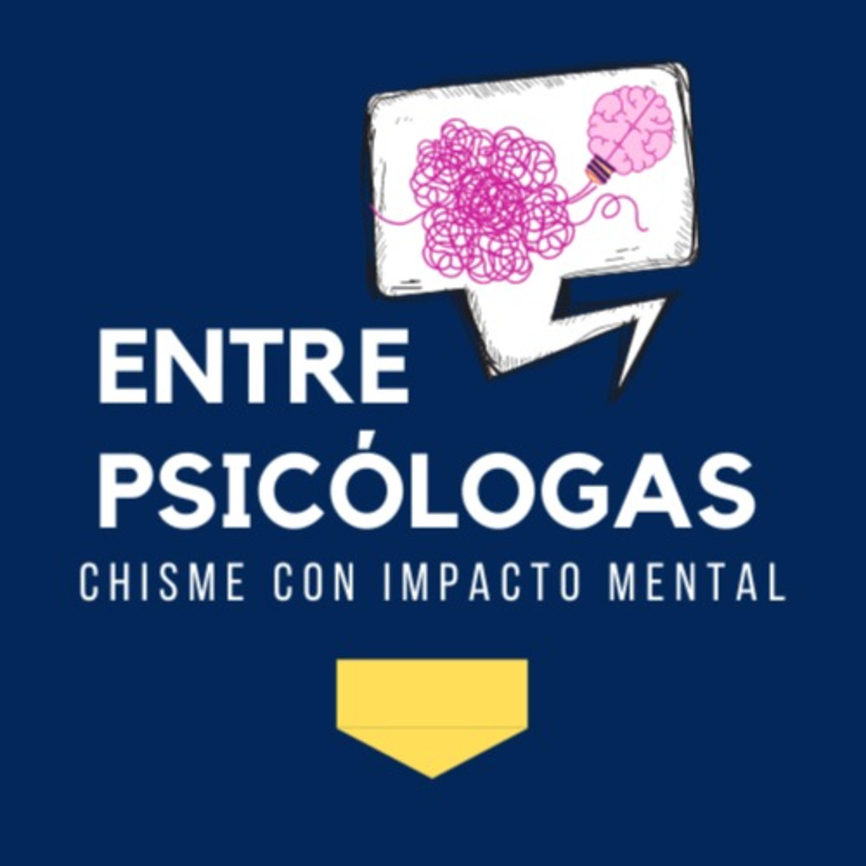 ENTRE PSICÓLOGAS, EL PODCAST
