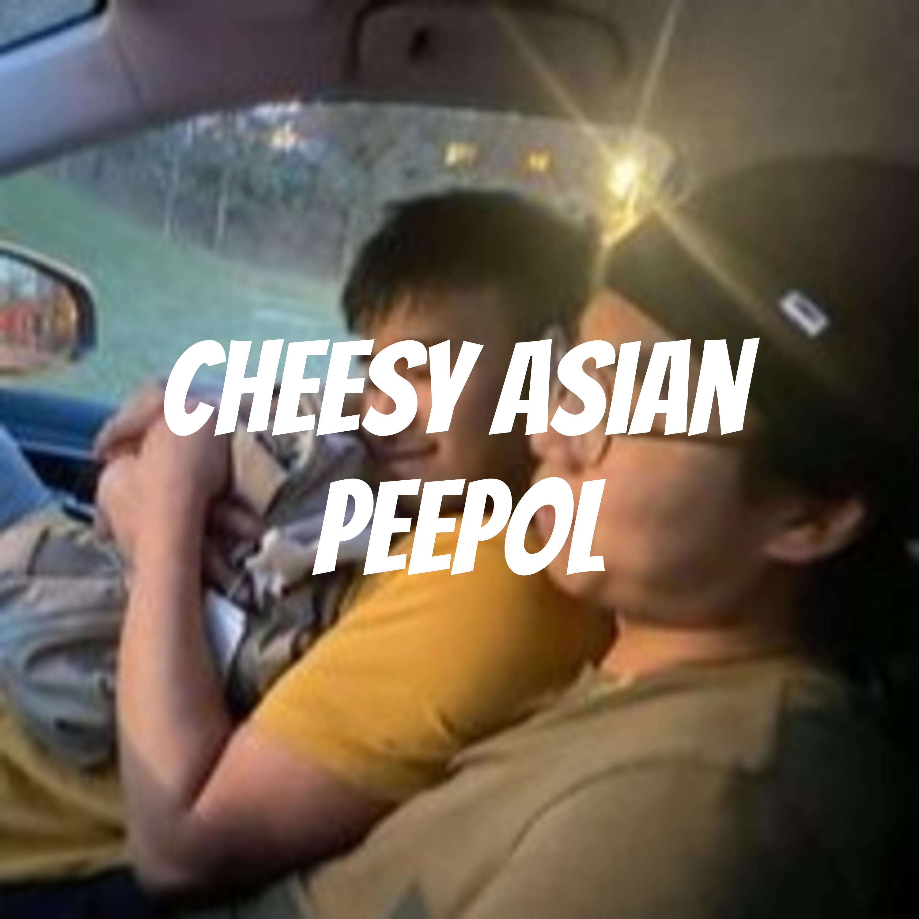 Cheesy Asian Peepol cover art