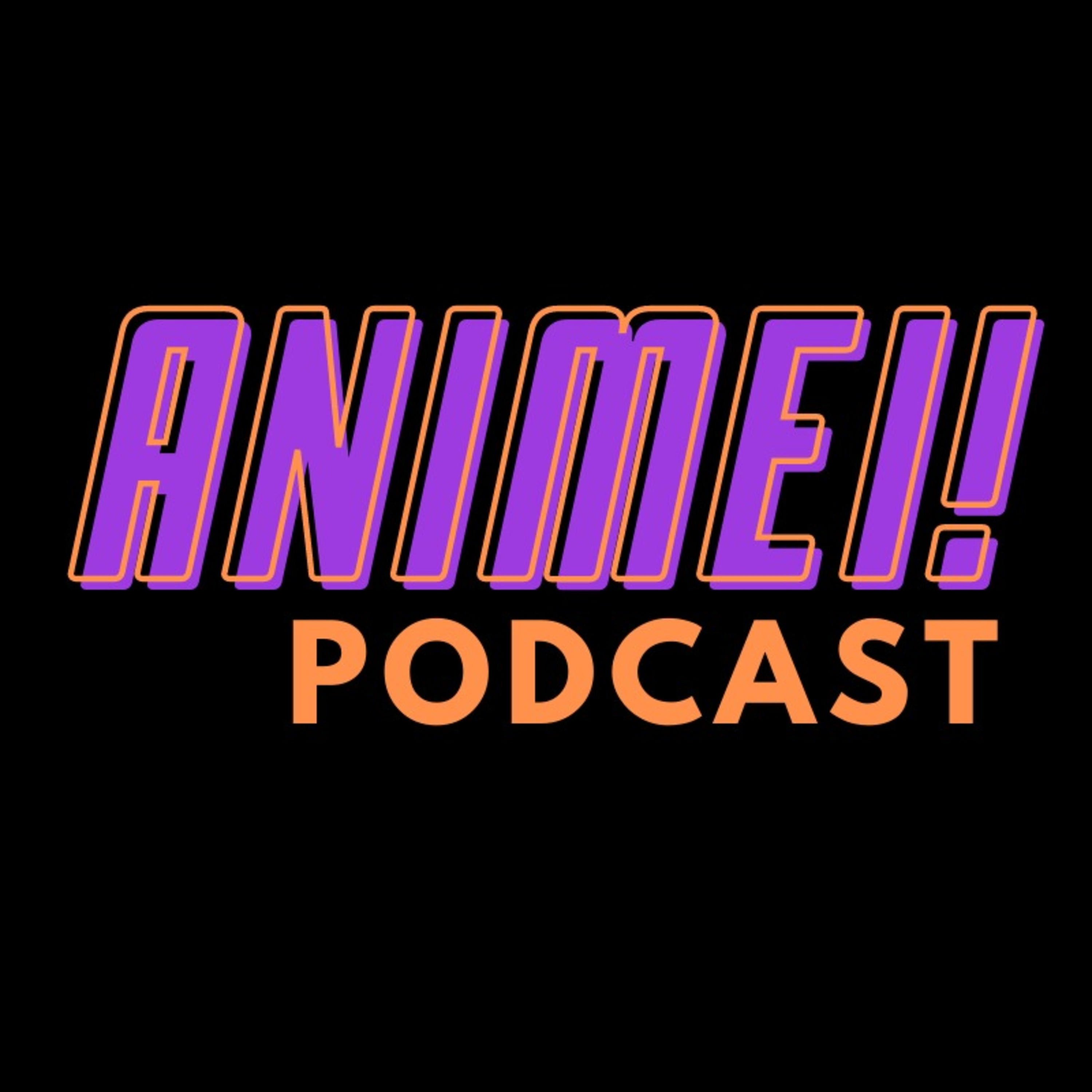 ANIMEI! Podcast