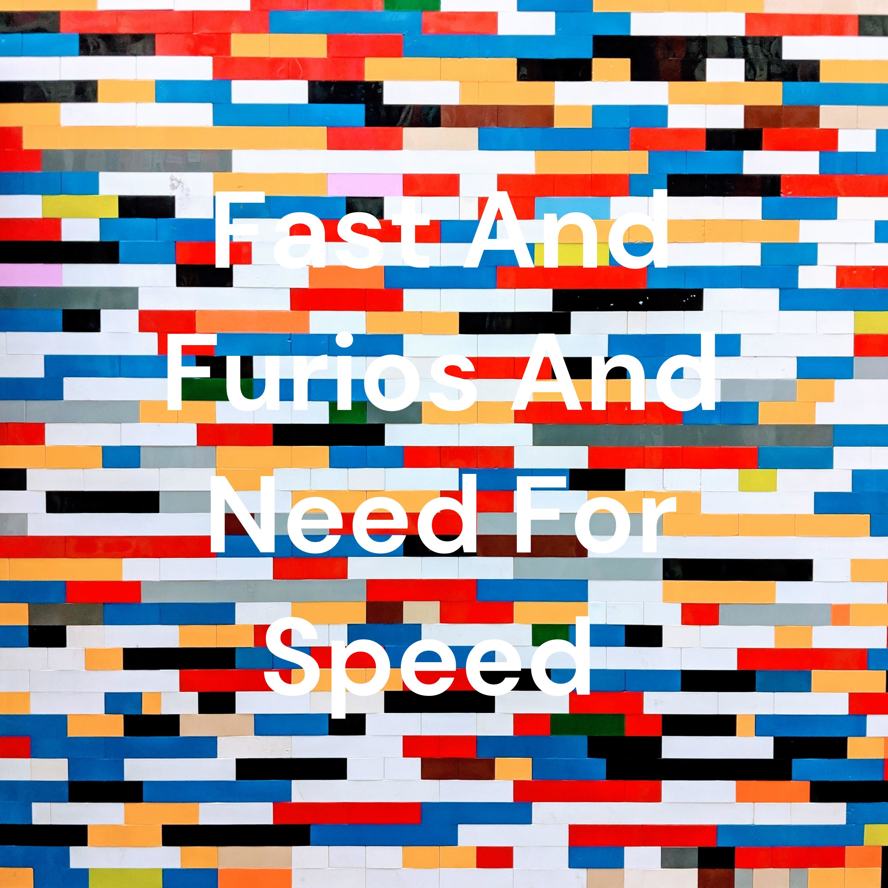 Fast And Furios And Need For Speed 