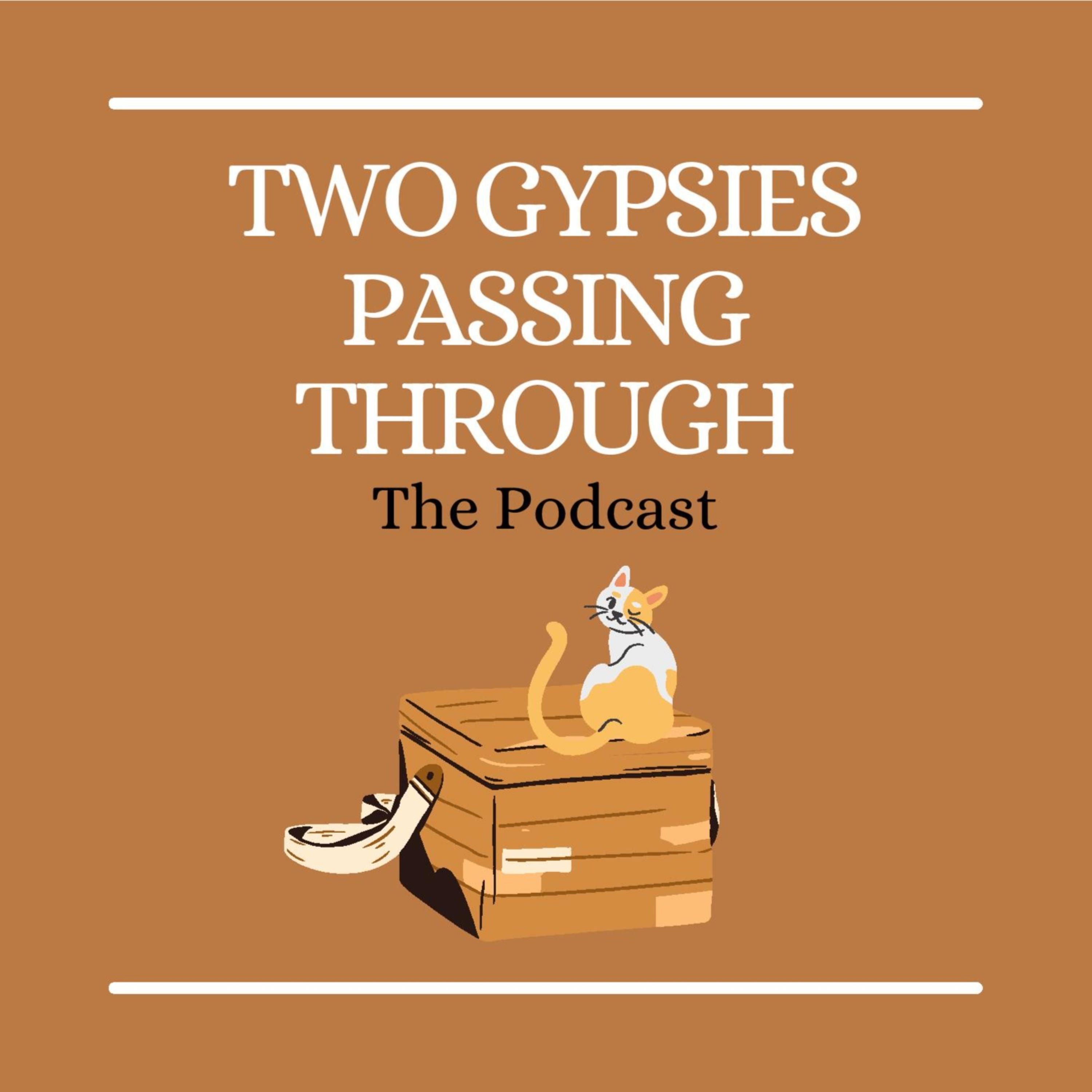 Two Gypsies Passing Through