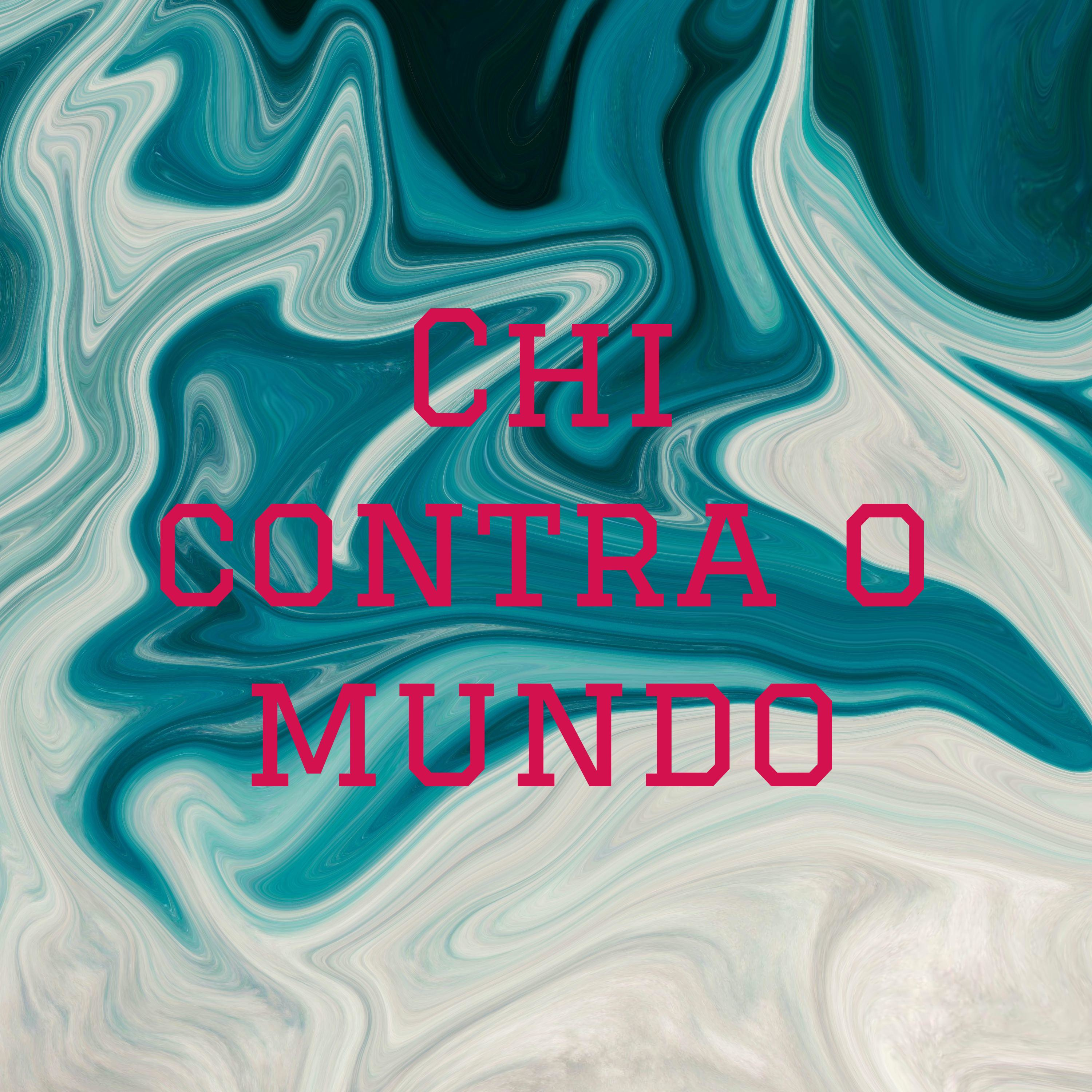 Chi contra o mundo