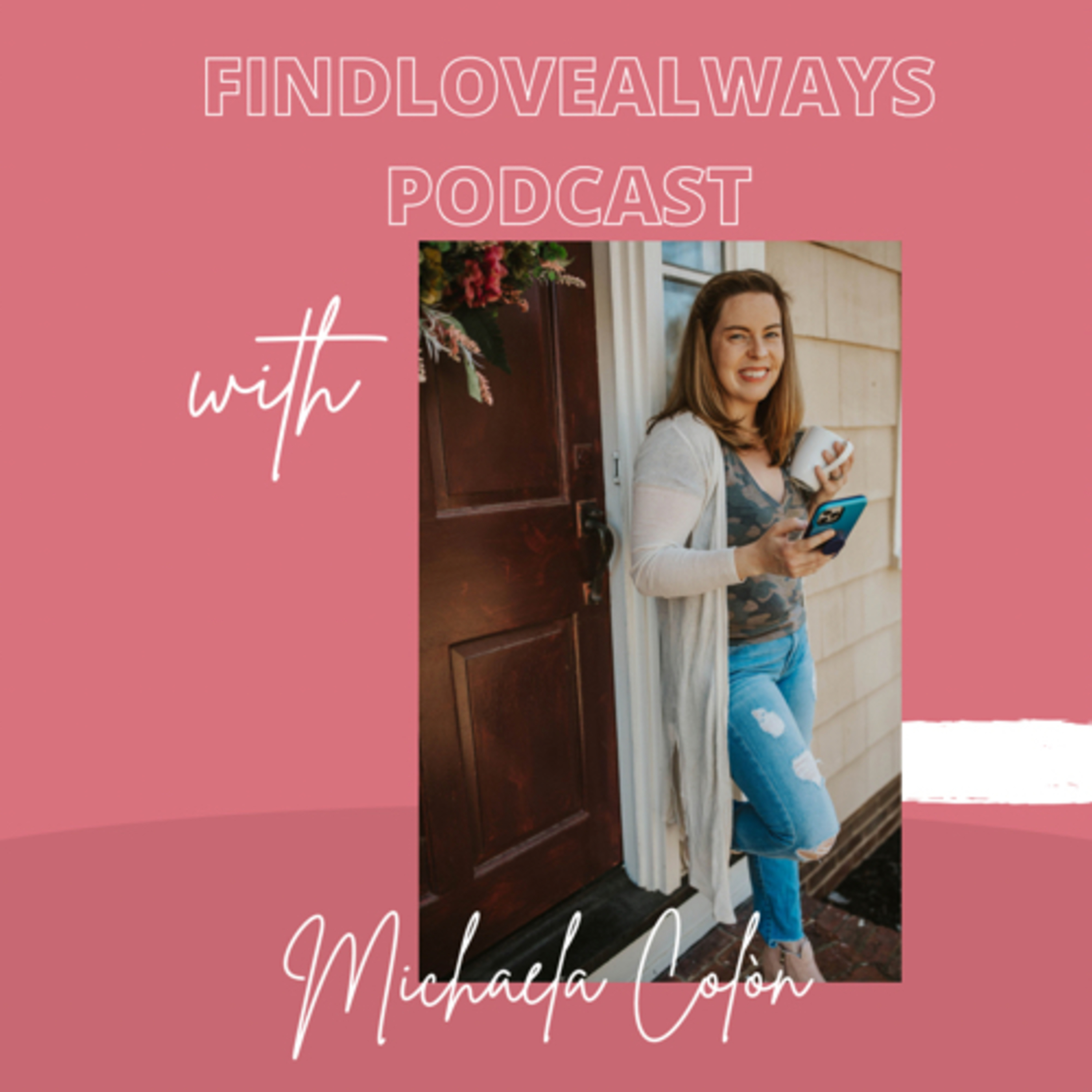 Find Love Always Podcast 