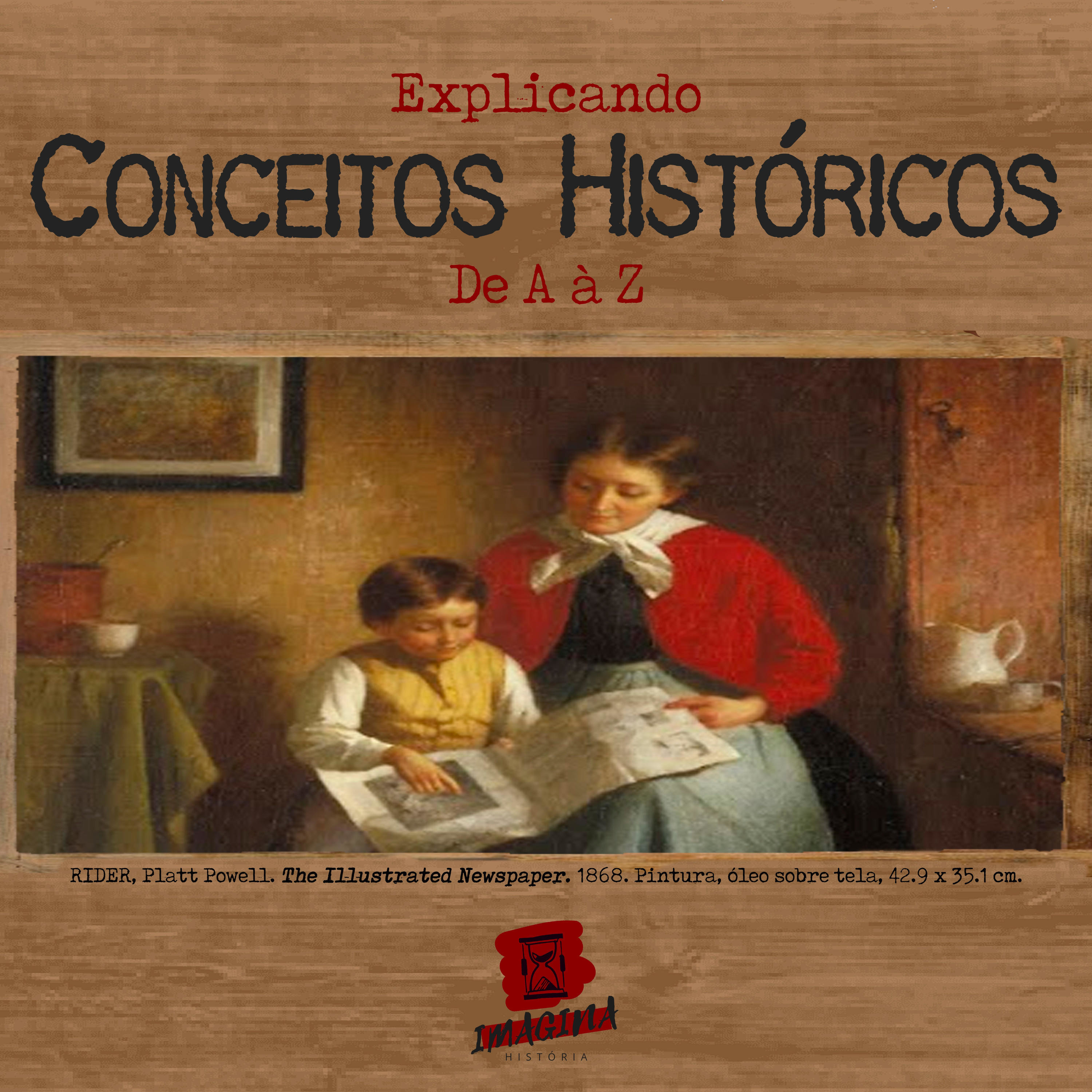 Explicando Conceitos Históricos