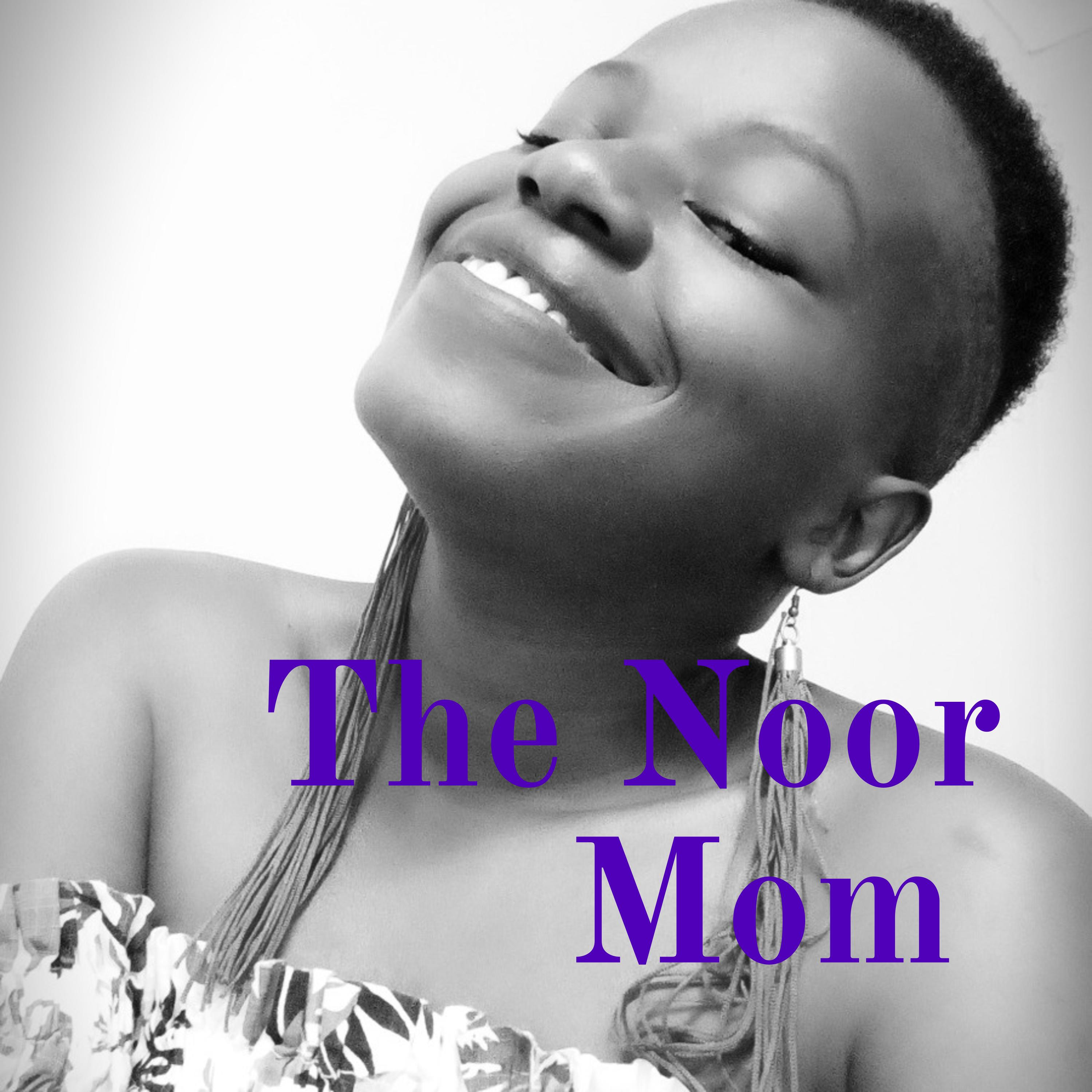 The Noor Mom 