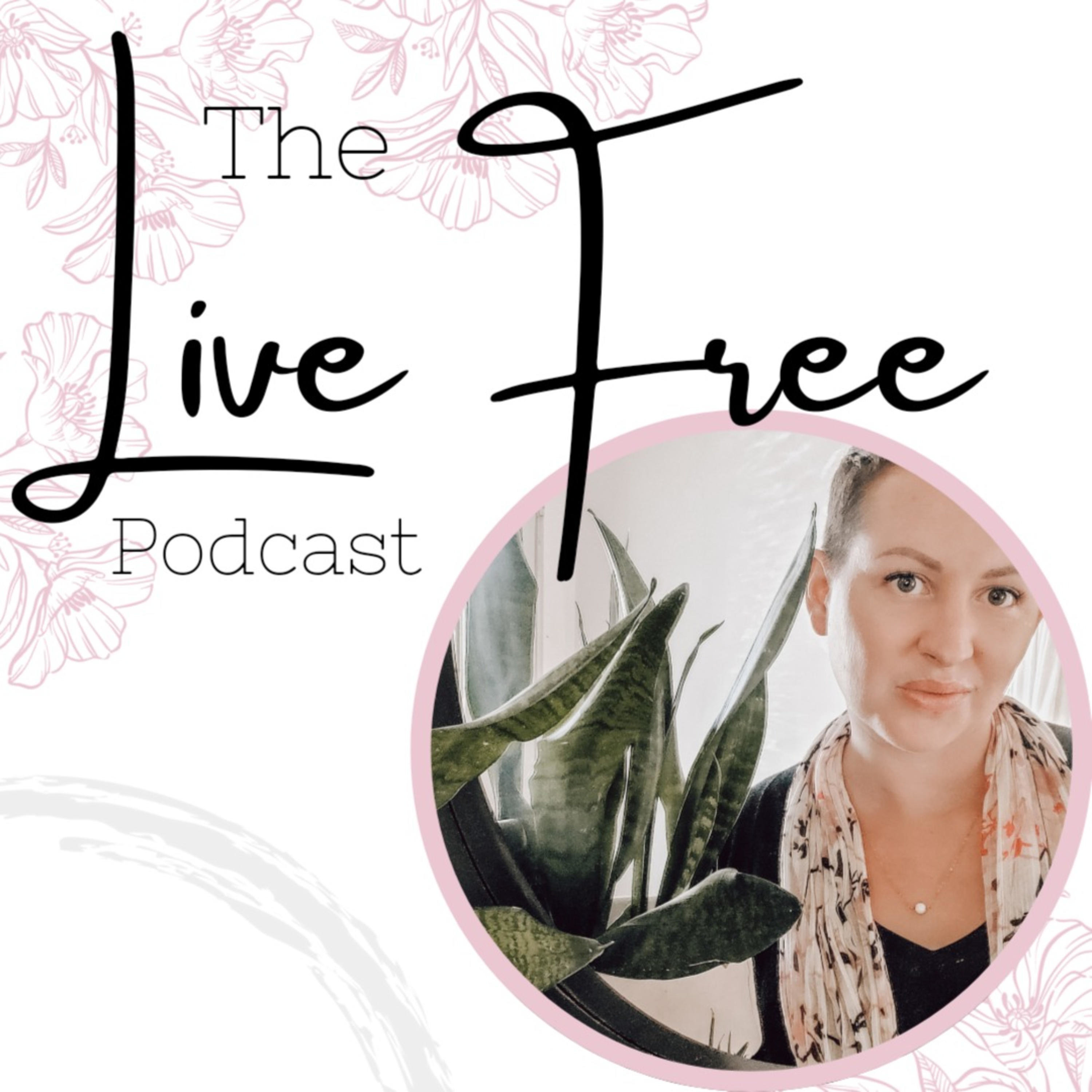 The Live Free Podcast - The Evolution of You