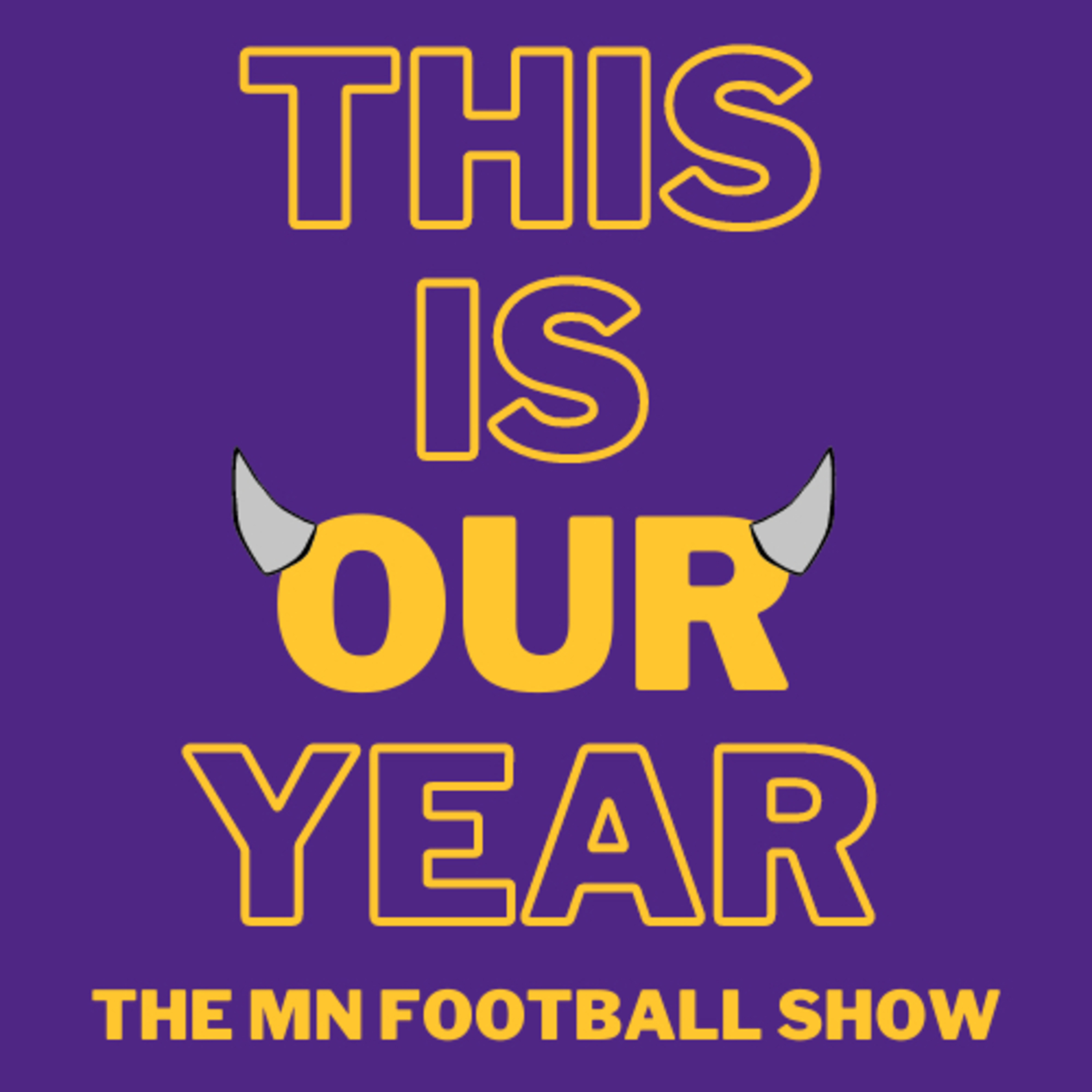 This Is Our Year: The MN Football Show